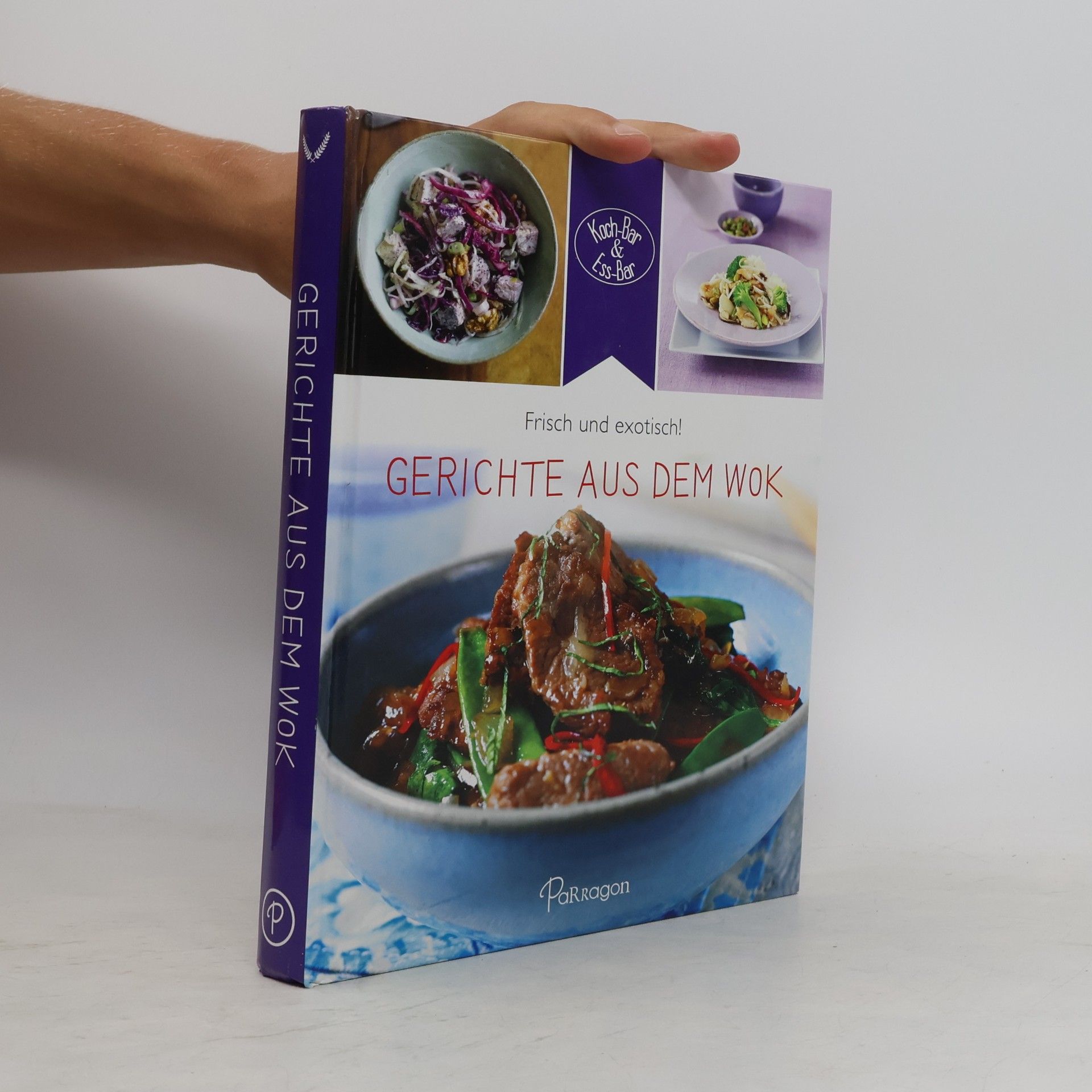 Kolektiv autorů Frisch und exotisch! Gerichte aus dem Wok