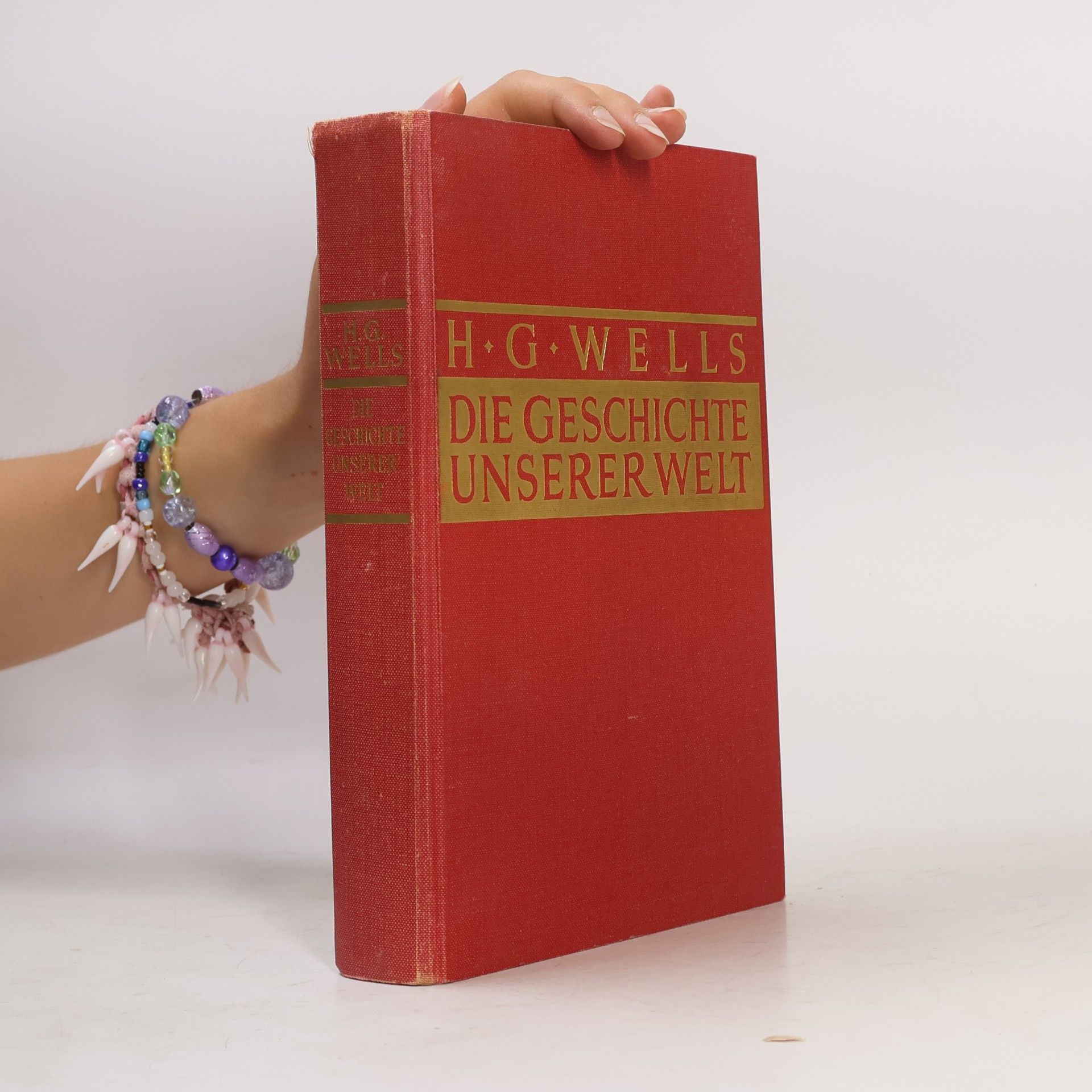 H. G. Wells Die Geschichte unserer Welt