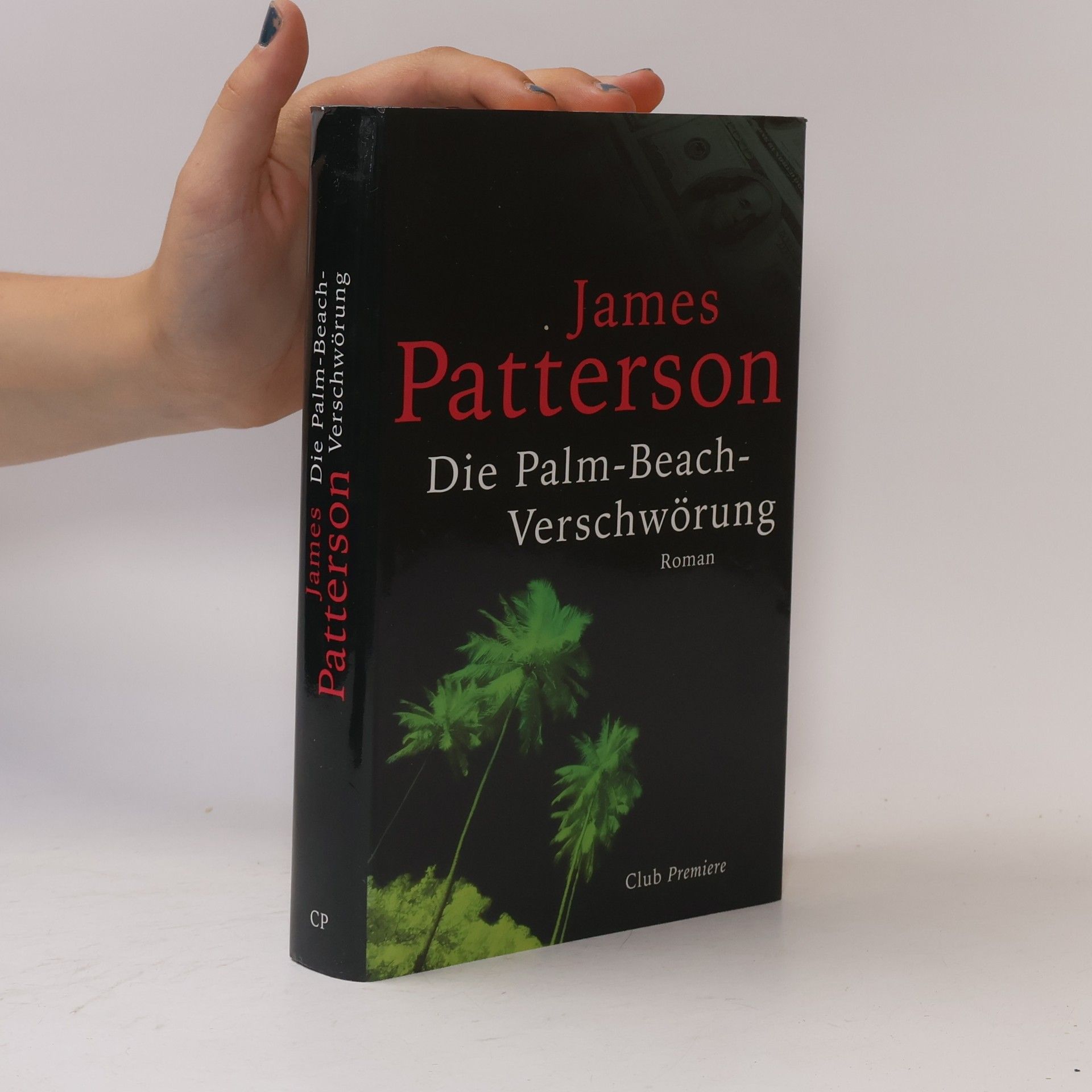 James Patterson Die Palm-Beach-Verschwörung