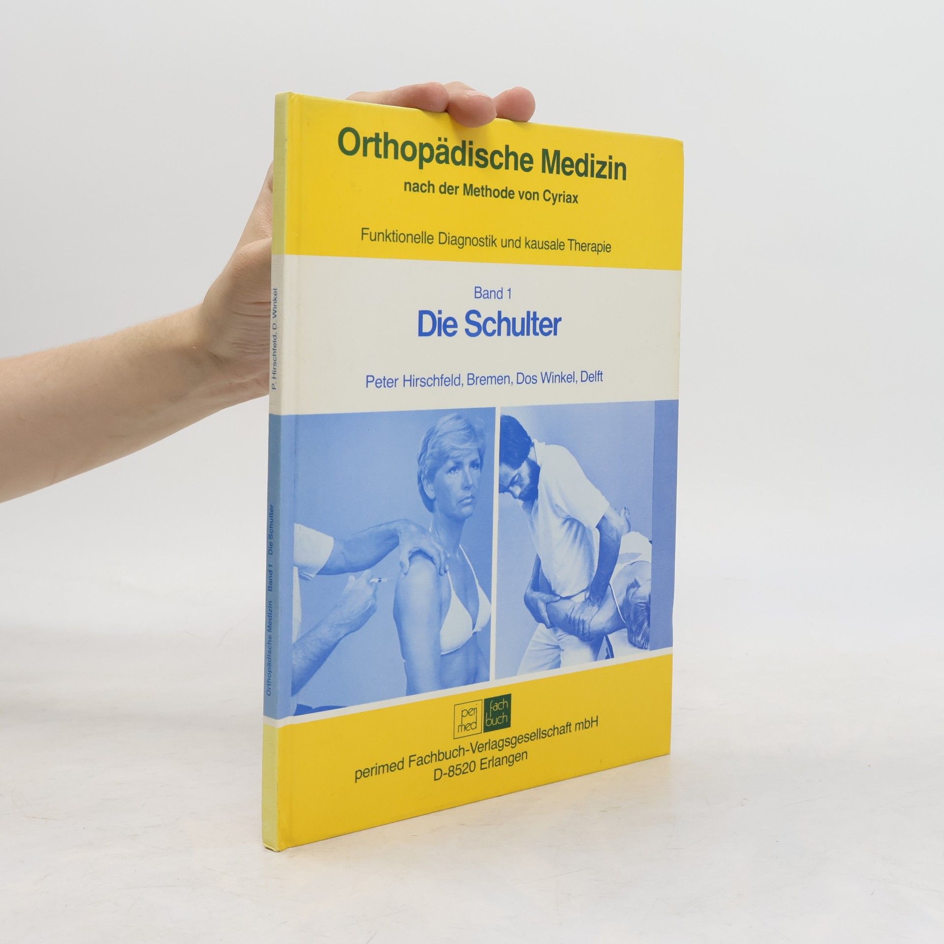 Various authors Orthopädische Medizin nach der Methode von Cyriax