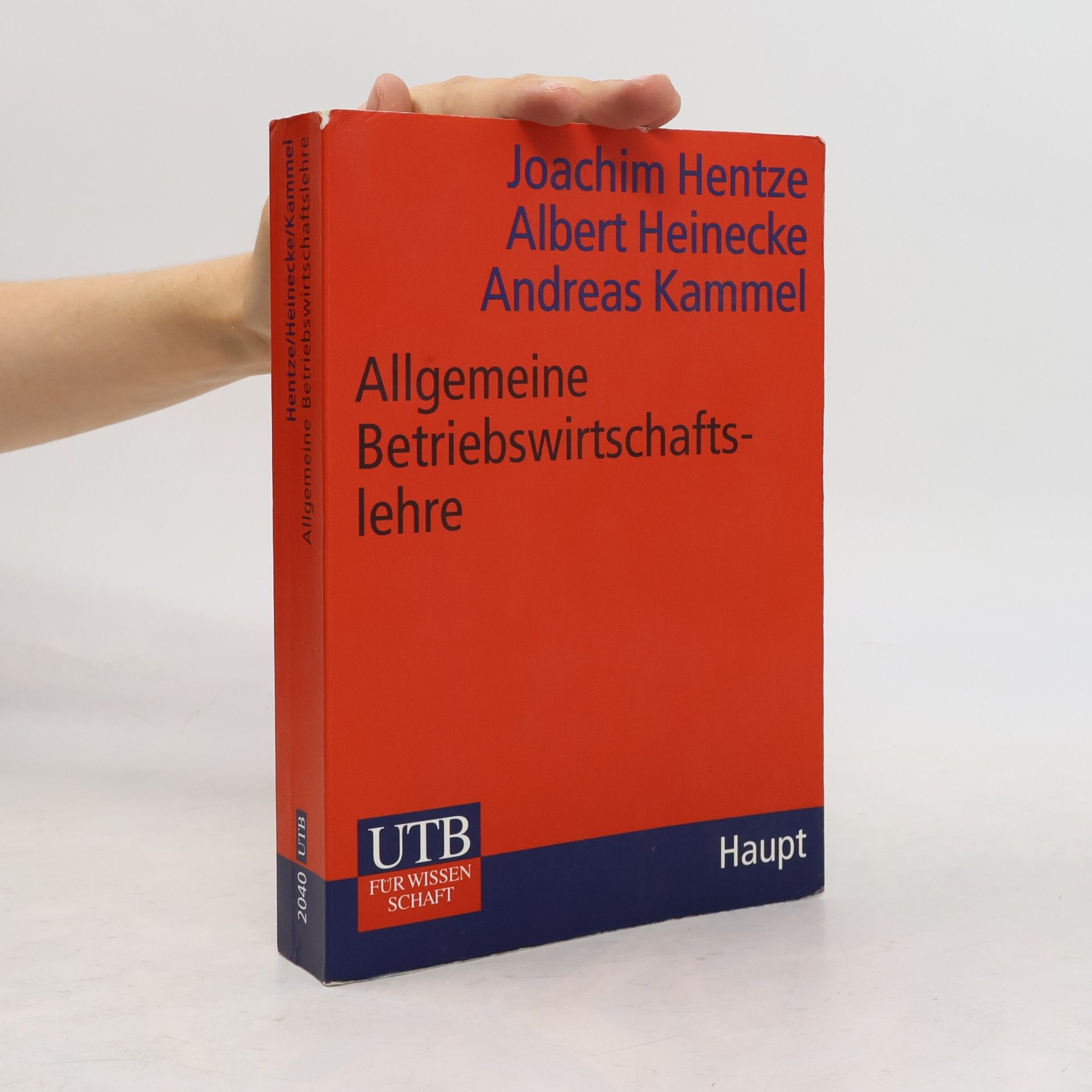 Albert Heinecke Allgemeine Betriebswirtschaftslehre. Aus Sicht des Managements.