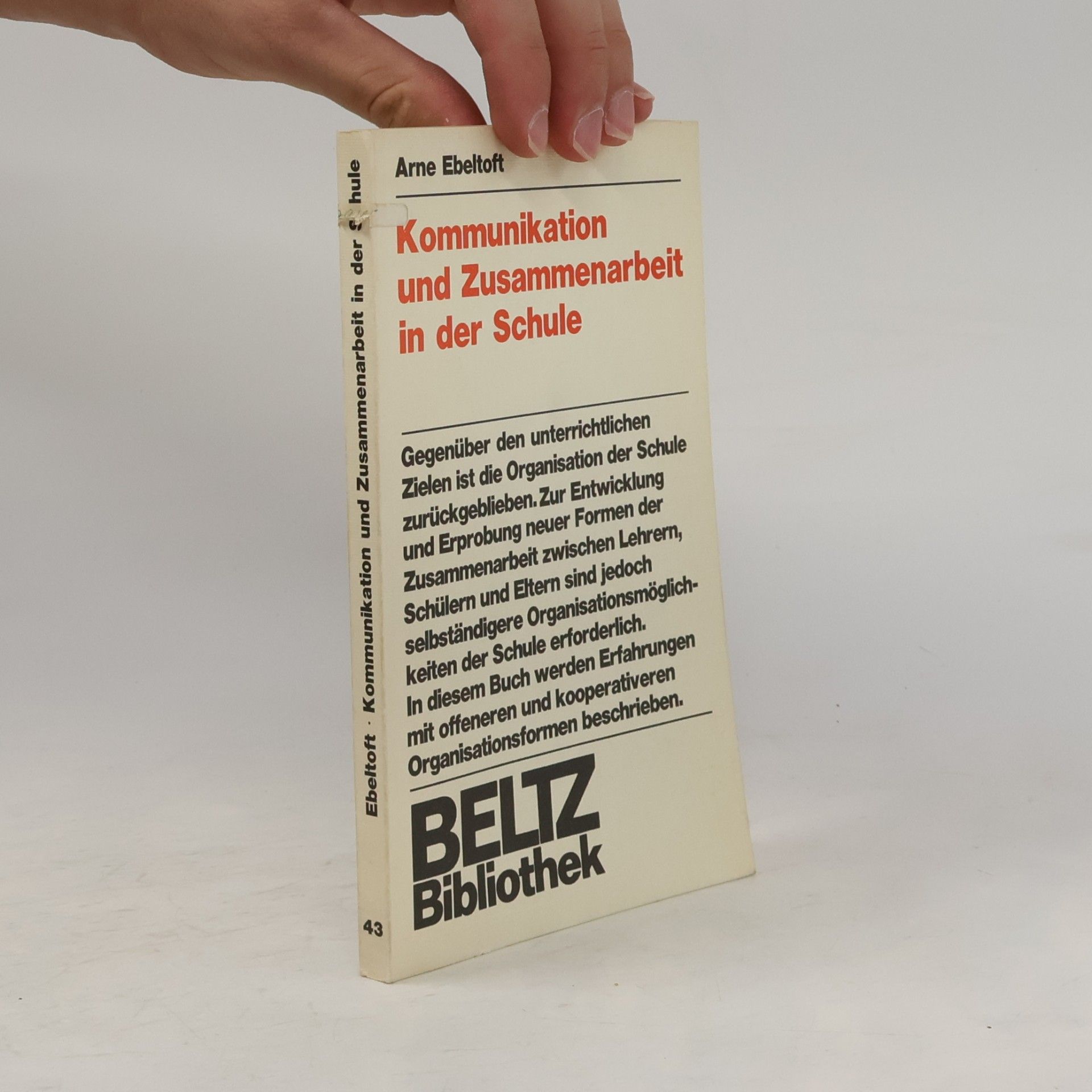 Arne Ebeltoft Kommunikation und Zusammenarbeit in der Schule