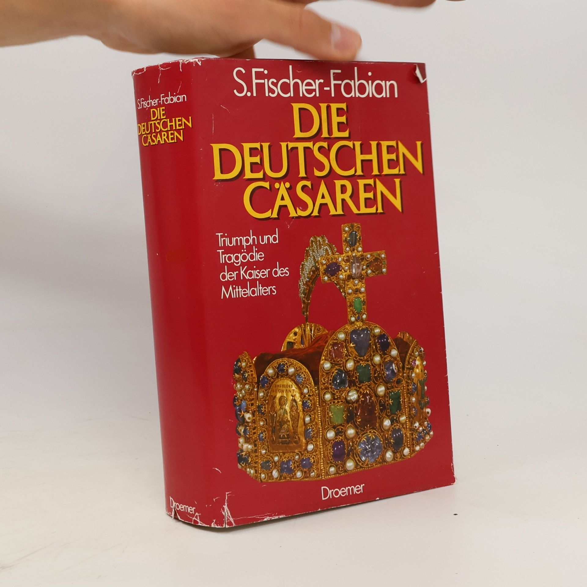 Siegfried Fischer-Fabian Die deutschen Cäsaren