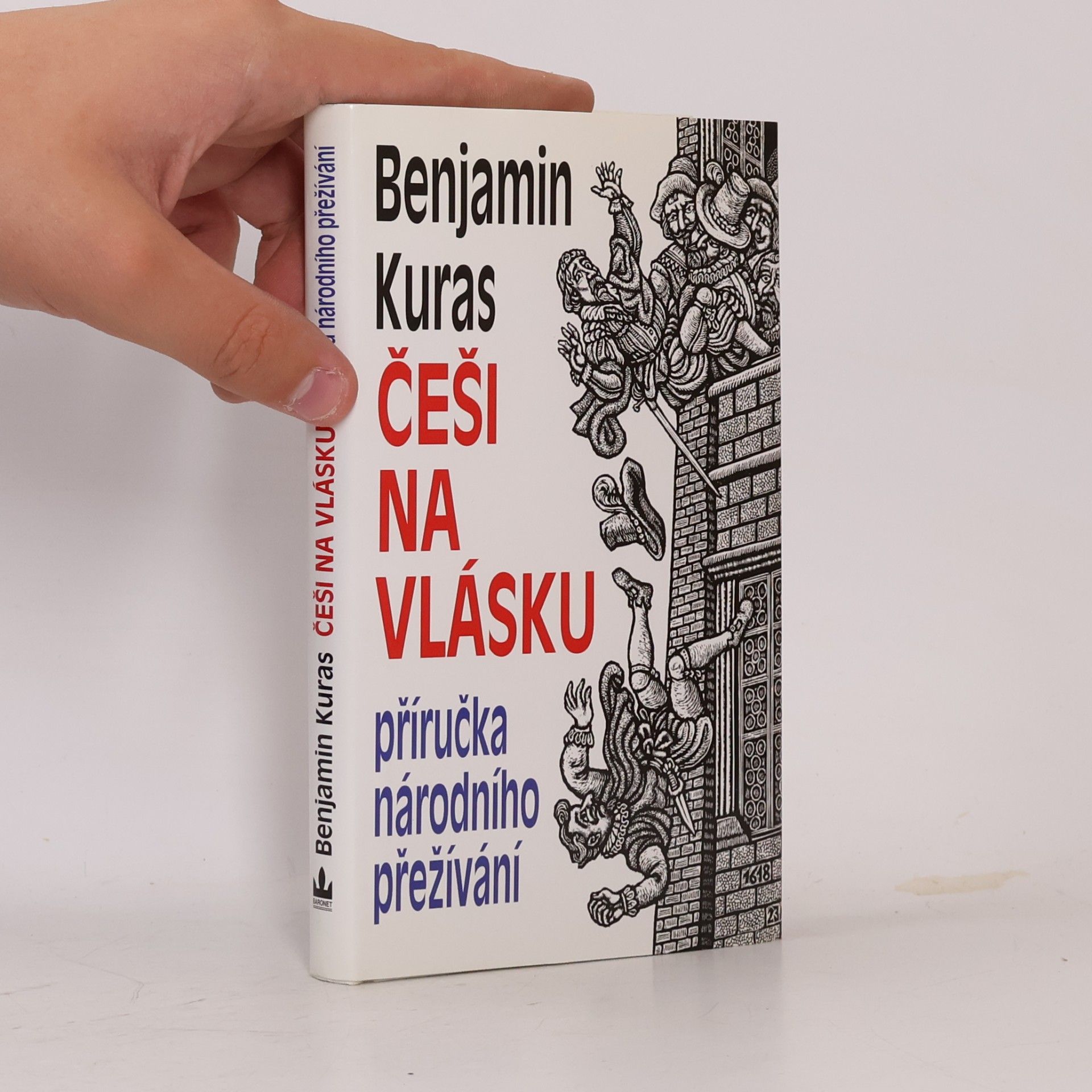 Benjamin Kuras Češi na vlásku: Příručka národního přežívání