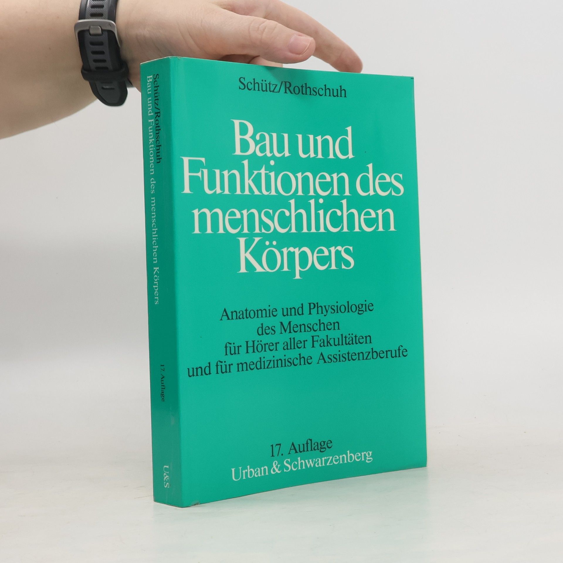 Erich Schütz Bau und Funktionen des menschlichen Körpers