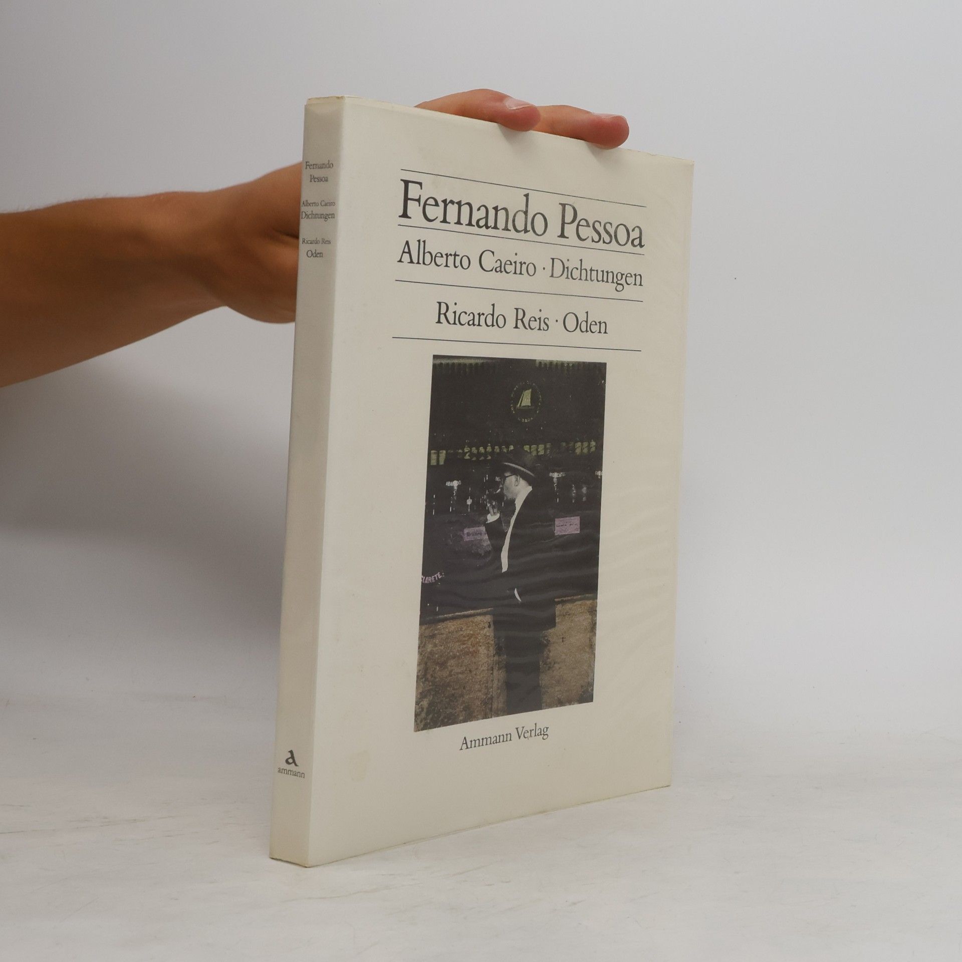 Fernando Pessoa Alberto Caeiro: Poesia - Poesie