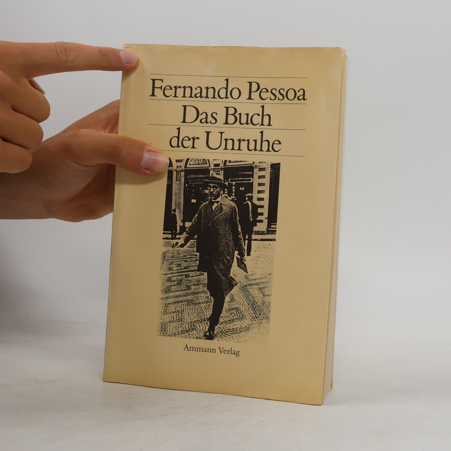 Fernando Pessoa Das Buch der Unruhe des Hilfsbuchhalters Bernardo Soares