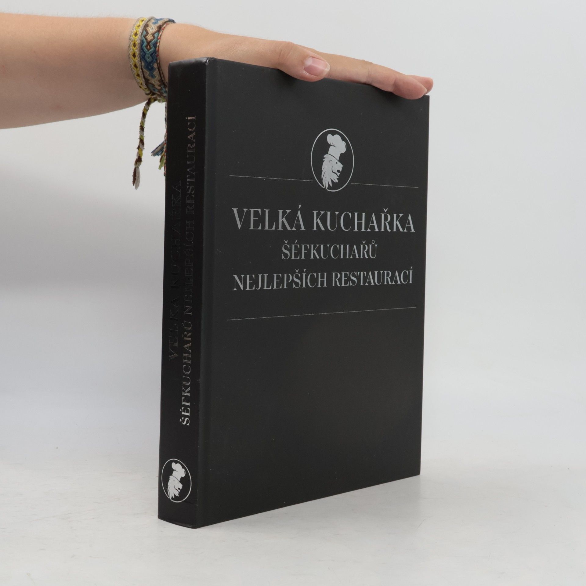 Various authors Velká kuchařka šéfkuchařů nejlepších restaurací