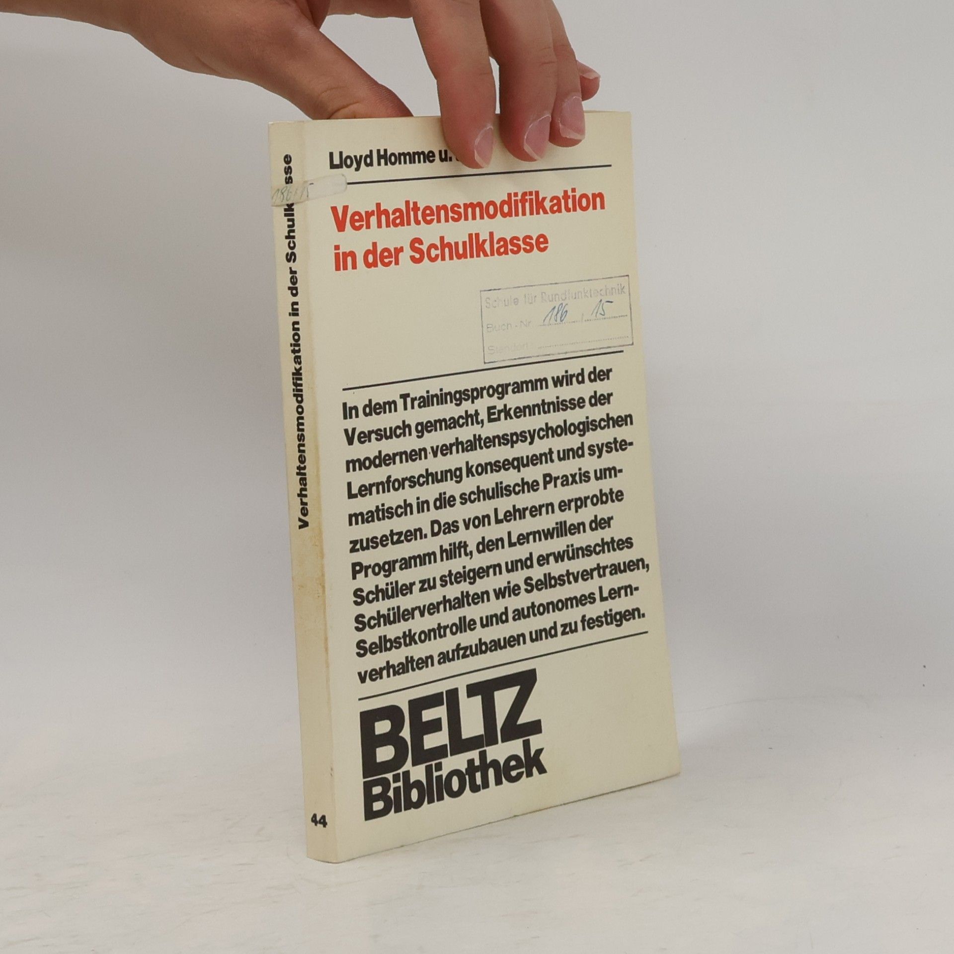 BELTZ Bibliothek - 44: Verhaltensmodifikation in der Schulklasse