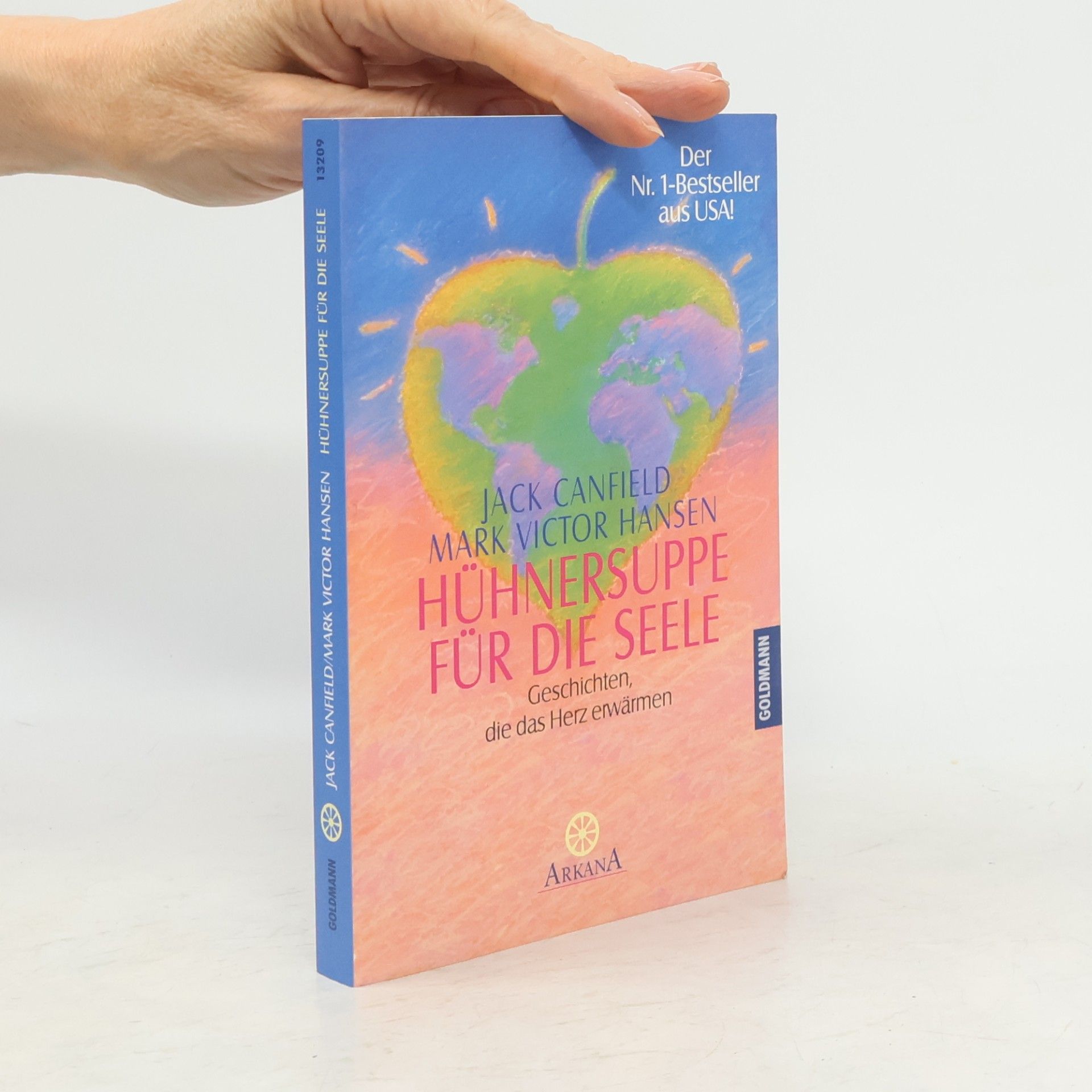 Jack Canfield Hühnersuppe für die Seele