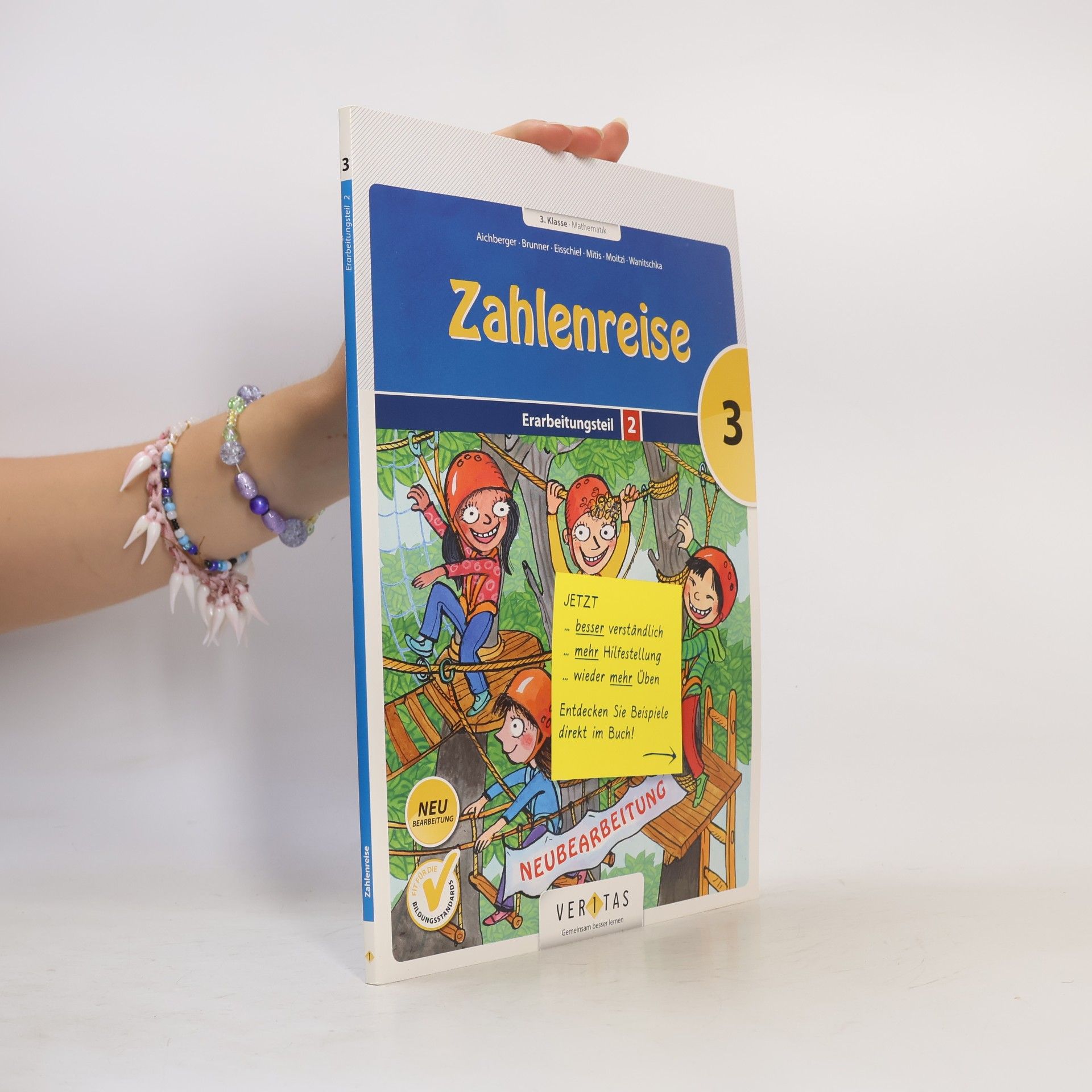 Zahlenreise - 3: Zahlenreise - 3. Klasse Mathematik - Erarbeitungsteil 1 - Neubearbeitung - Fit für die Bildungsstandards