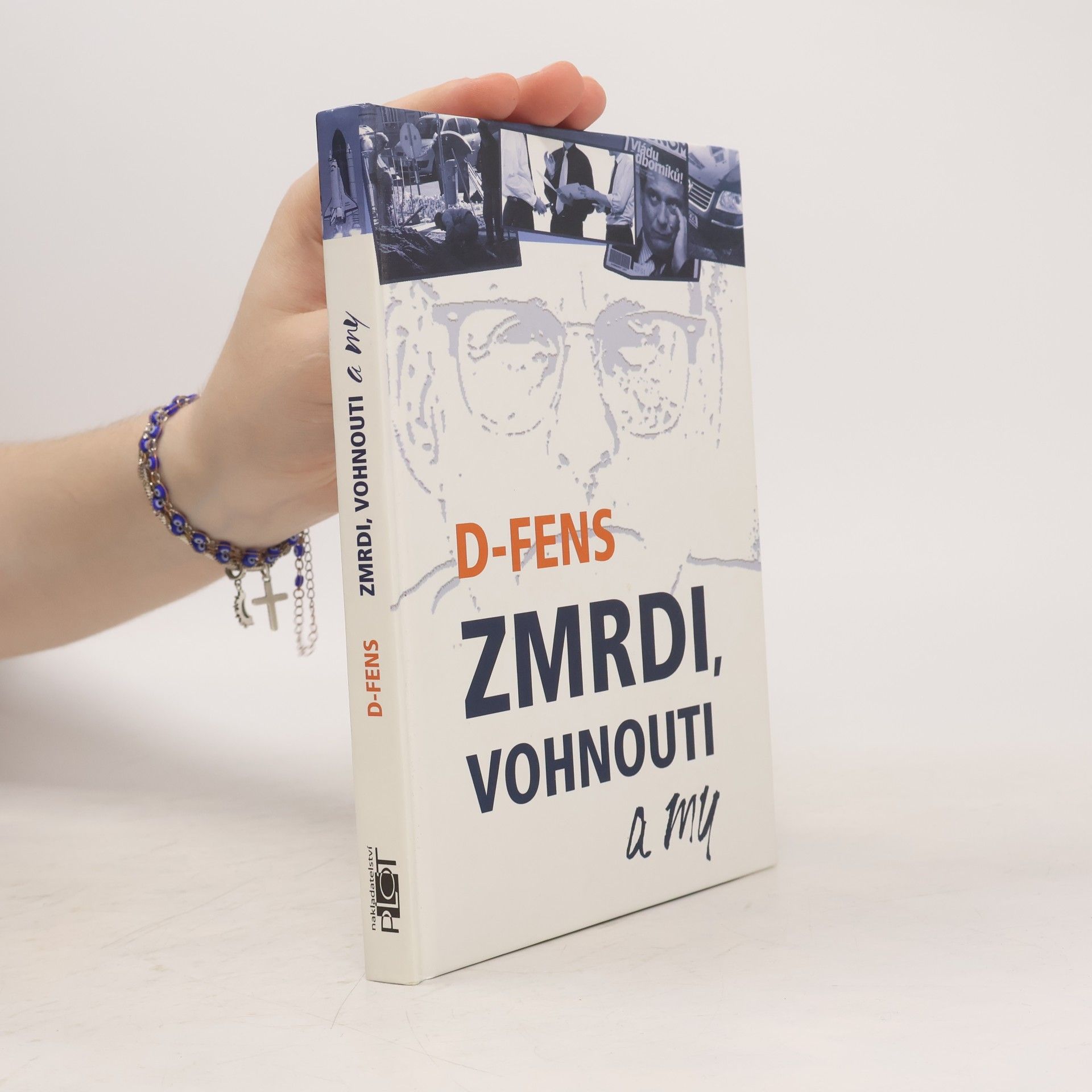 D. Fens Zmrdi, vohnouti a my