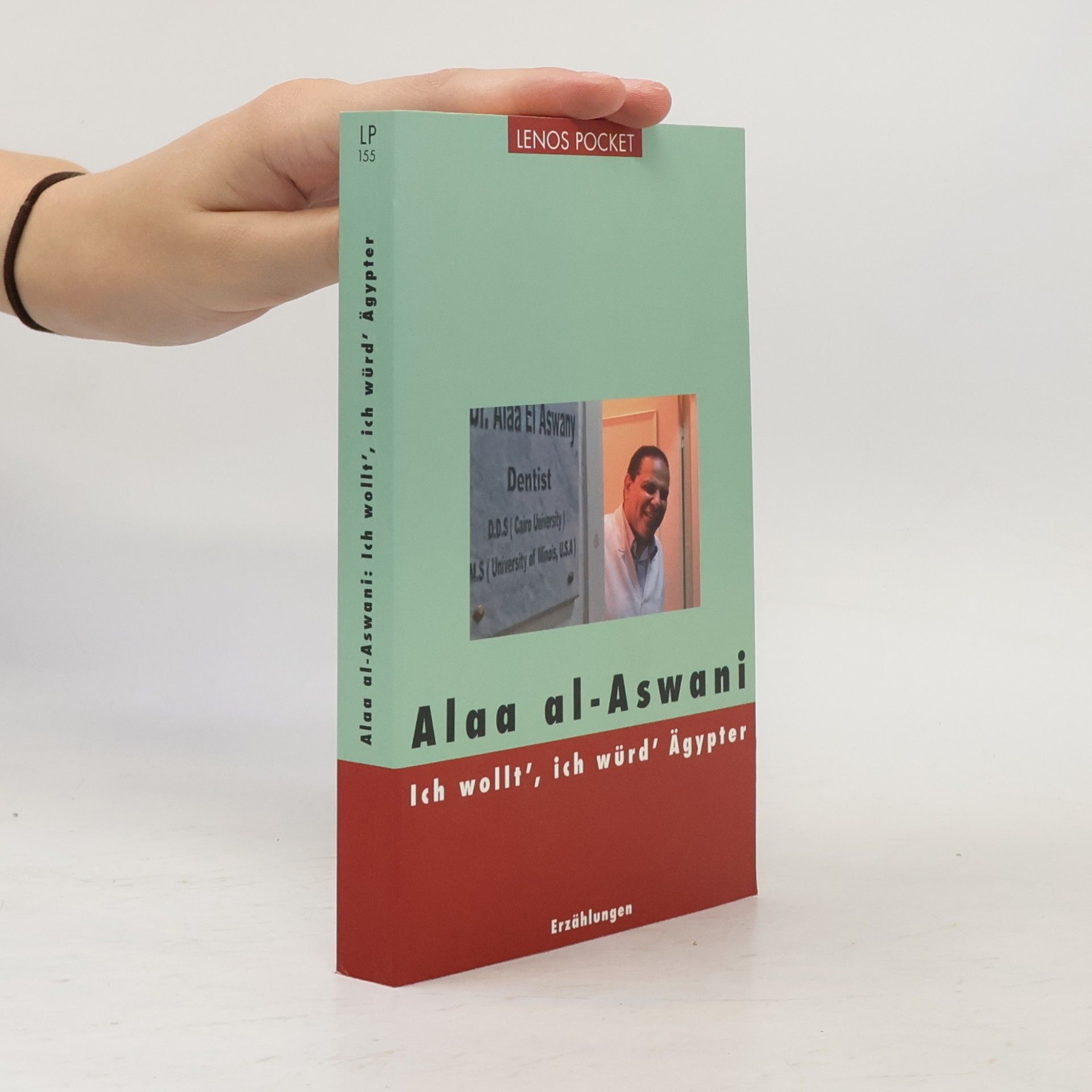 Alaa el Aswany Lenos Pocket - 155: Ich wollt, ich würd Ägypter