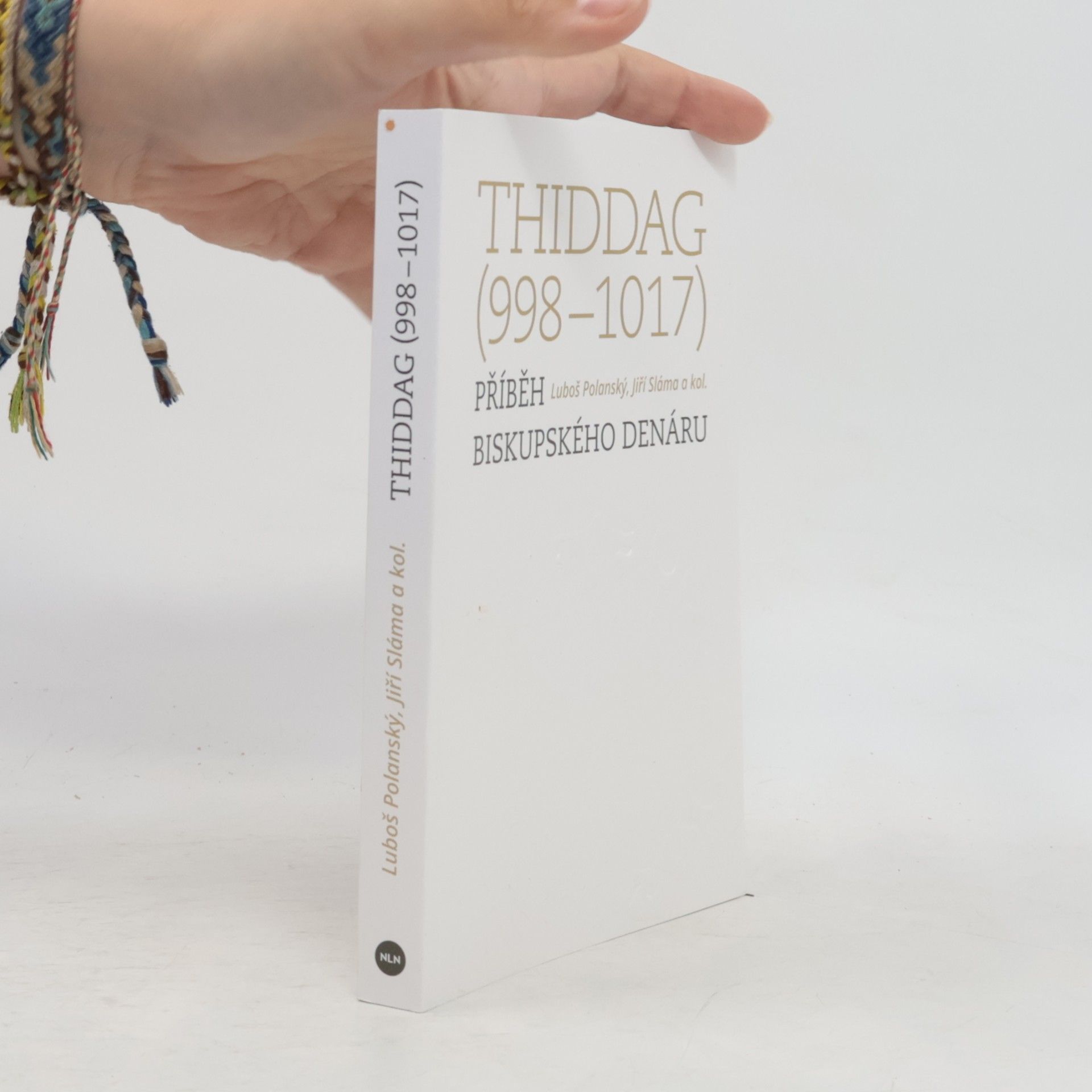 Jiří Sláma Thiddag (998-1017)