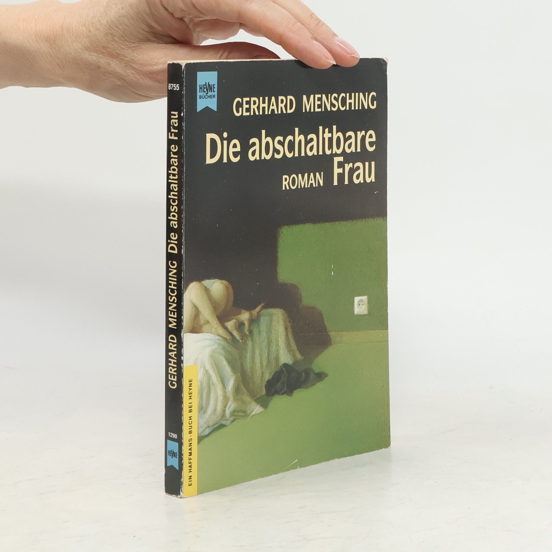 Gerhard Mensching Die abschaltbare Frau