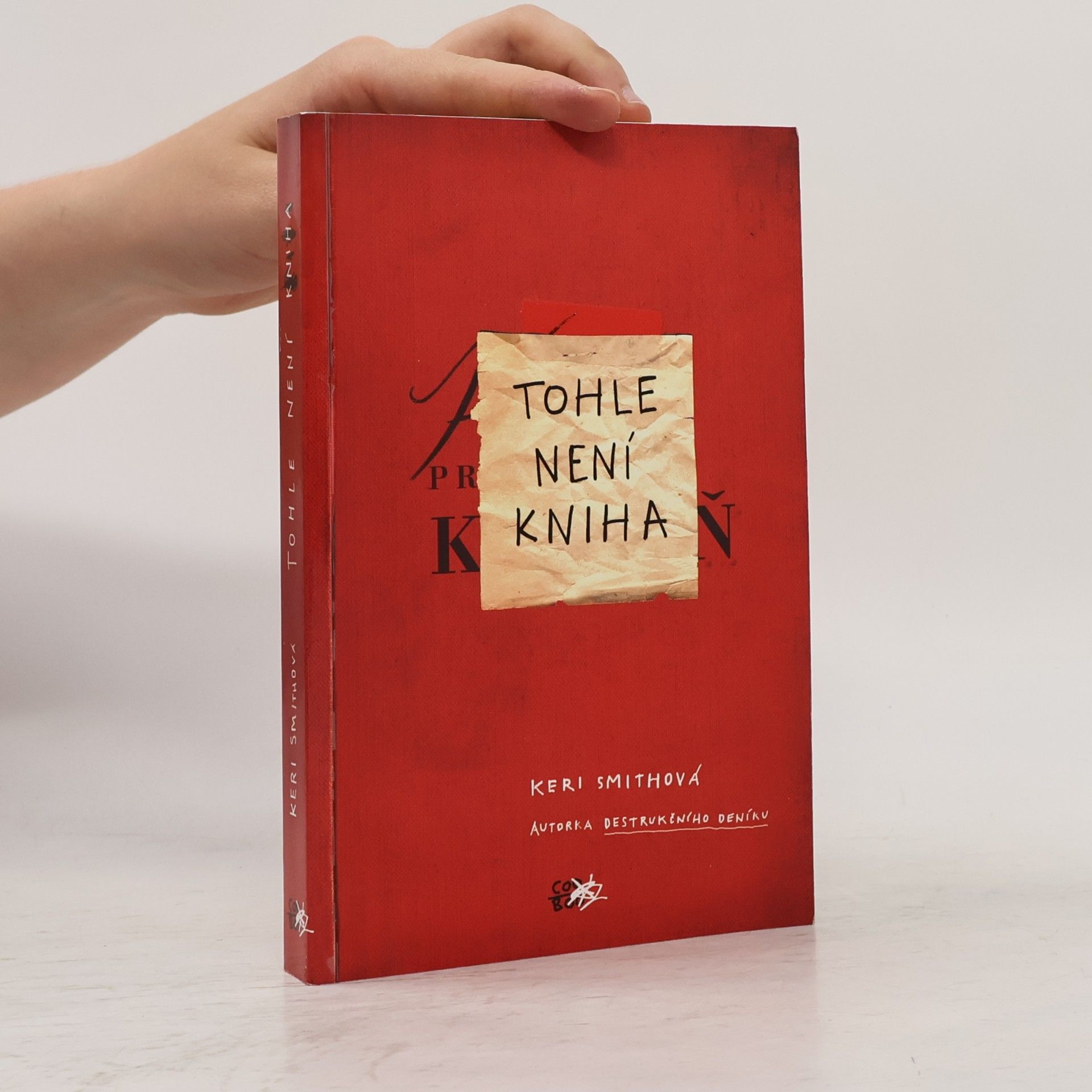 Keri Smith Tohle není kniha