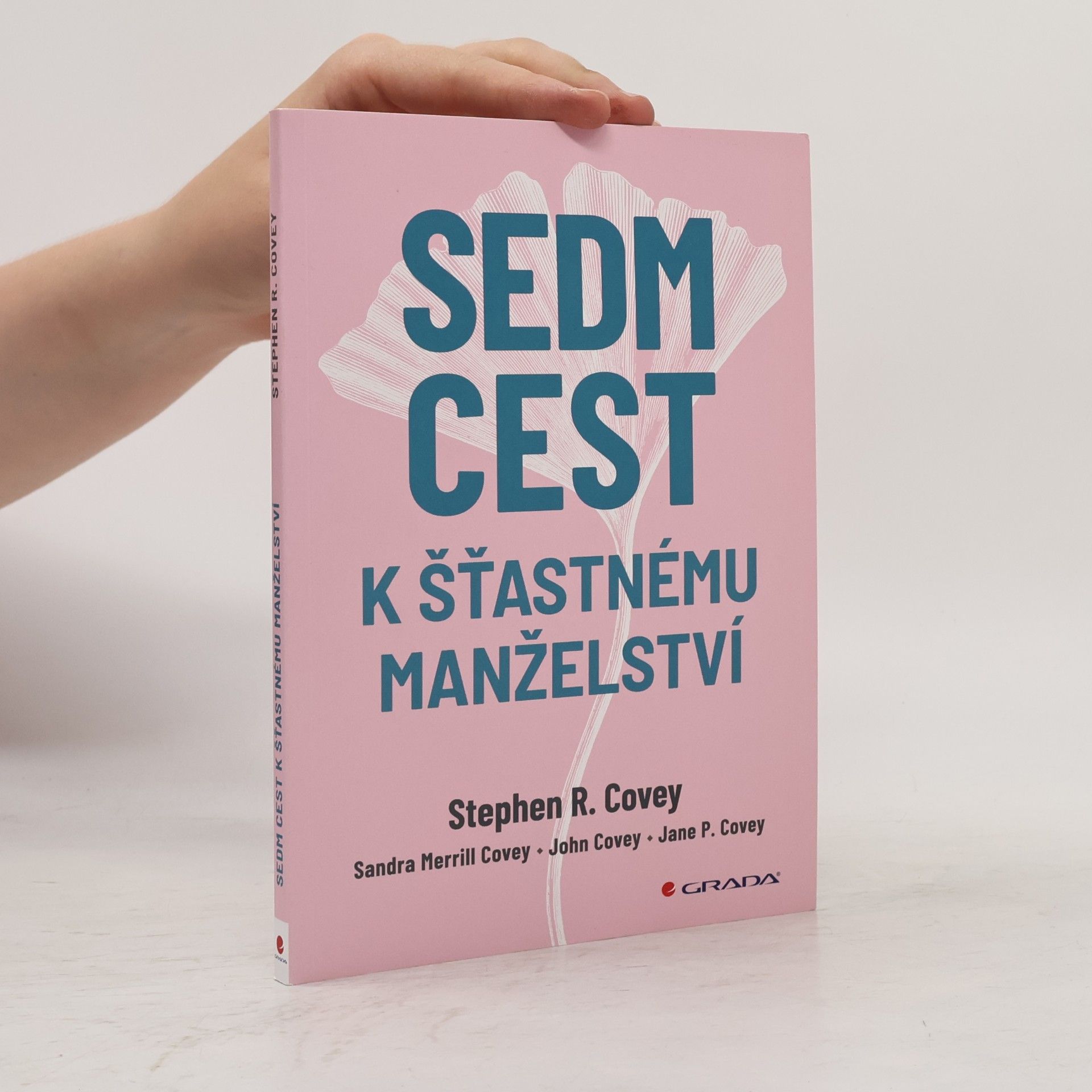 John Covey Sedm cest k šťastnému manželství