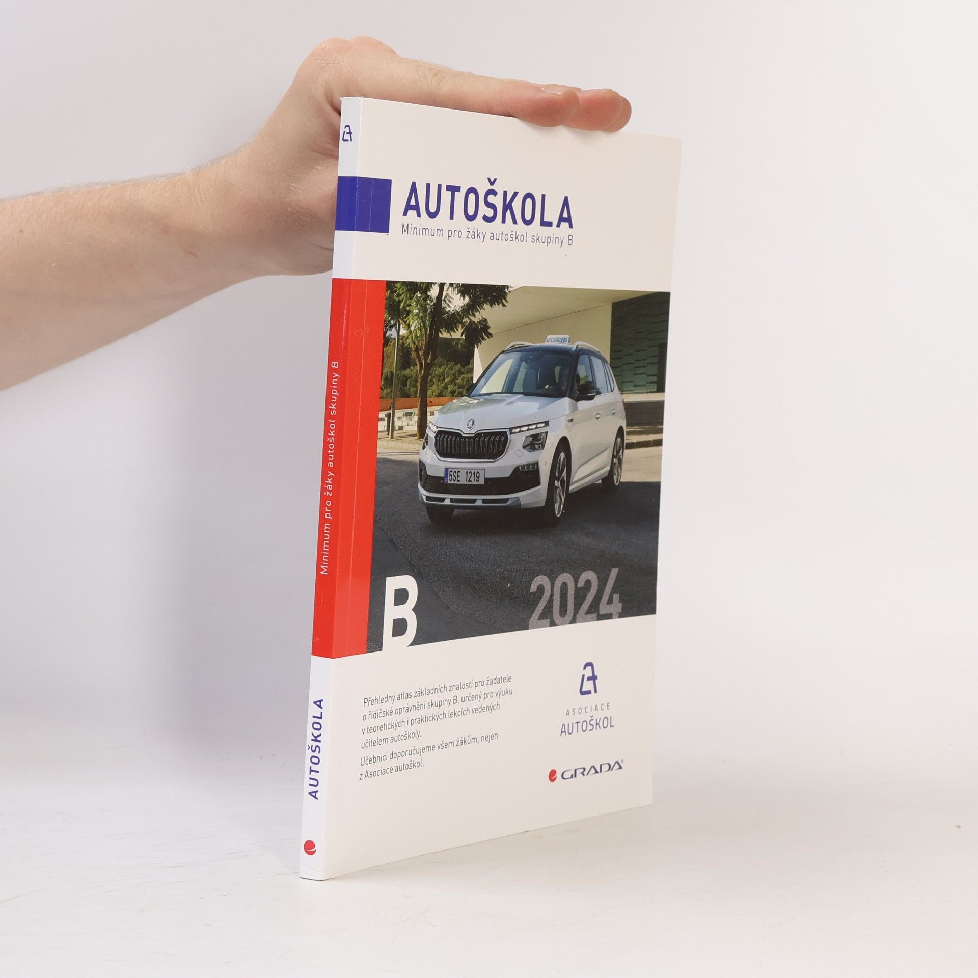 Václav Minář Autoškola. Minimum pro žáky autoškol skupiny B 2024