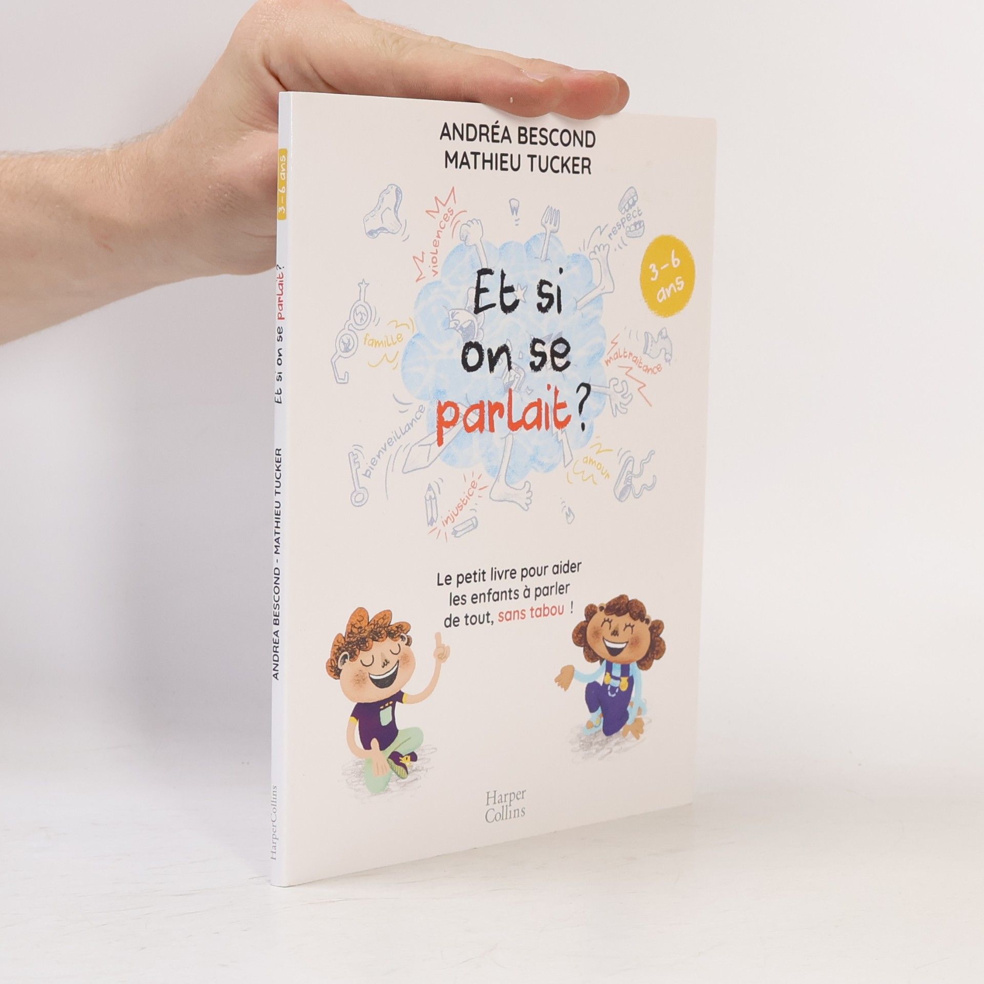 Mathieu Tucker Et si on se parlait ? 3-6 ans