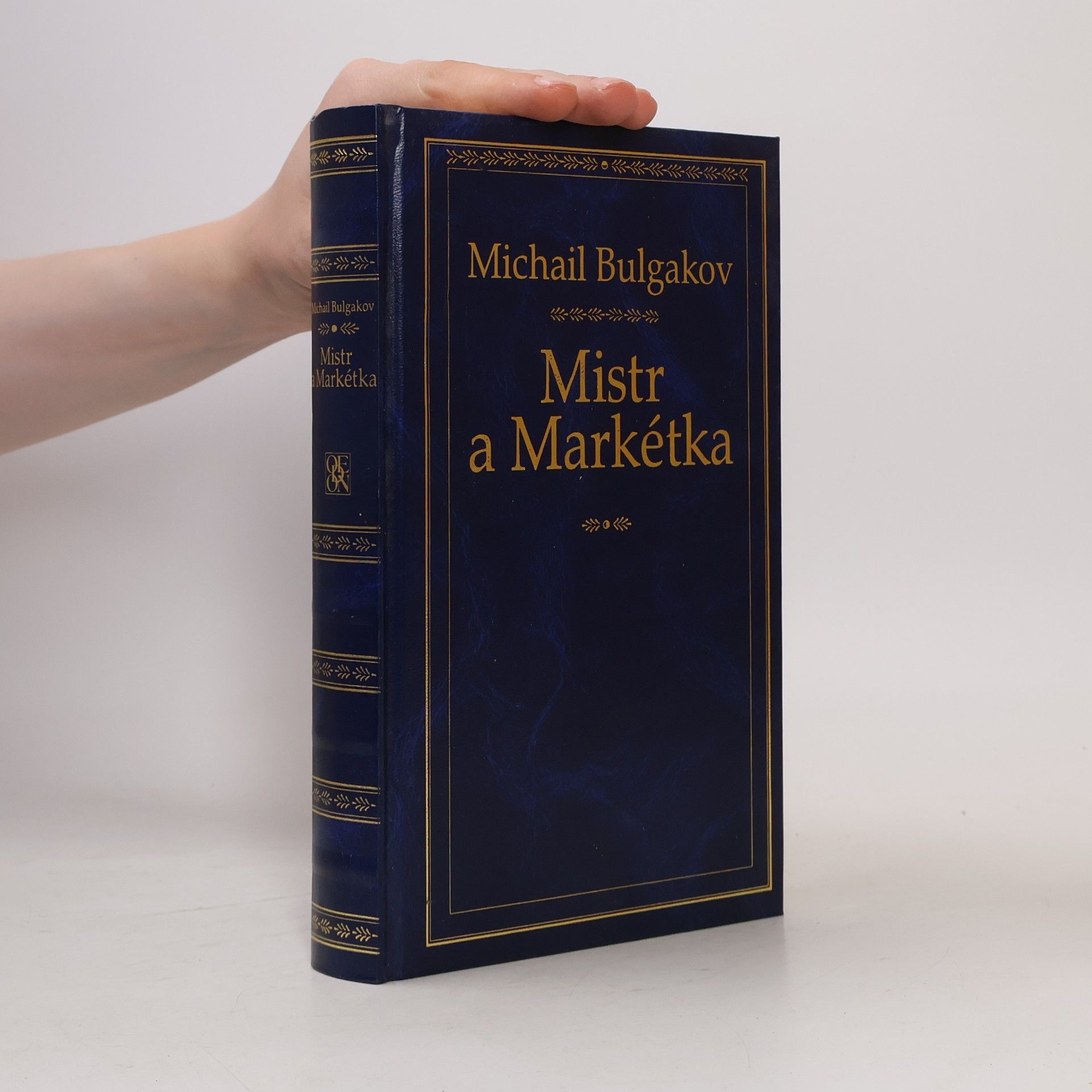 Mikhail Afanasyevich Bulgakov Mistr a Markétka