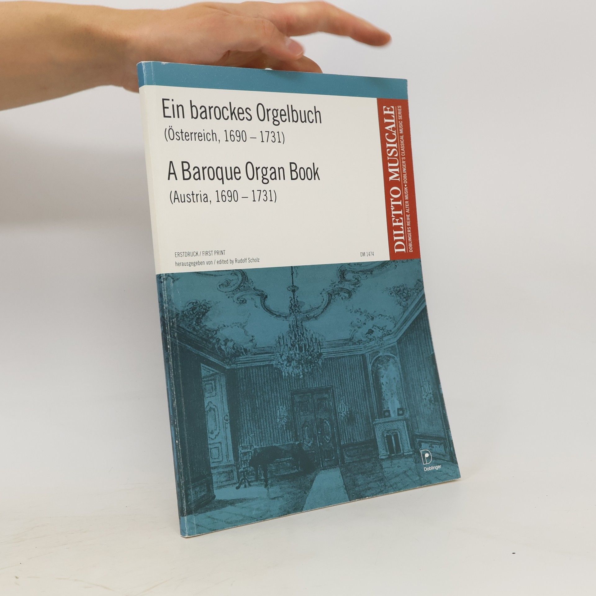 Rudolf Scholz Diletto Musicale: Ein barockes Orgelbuch