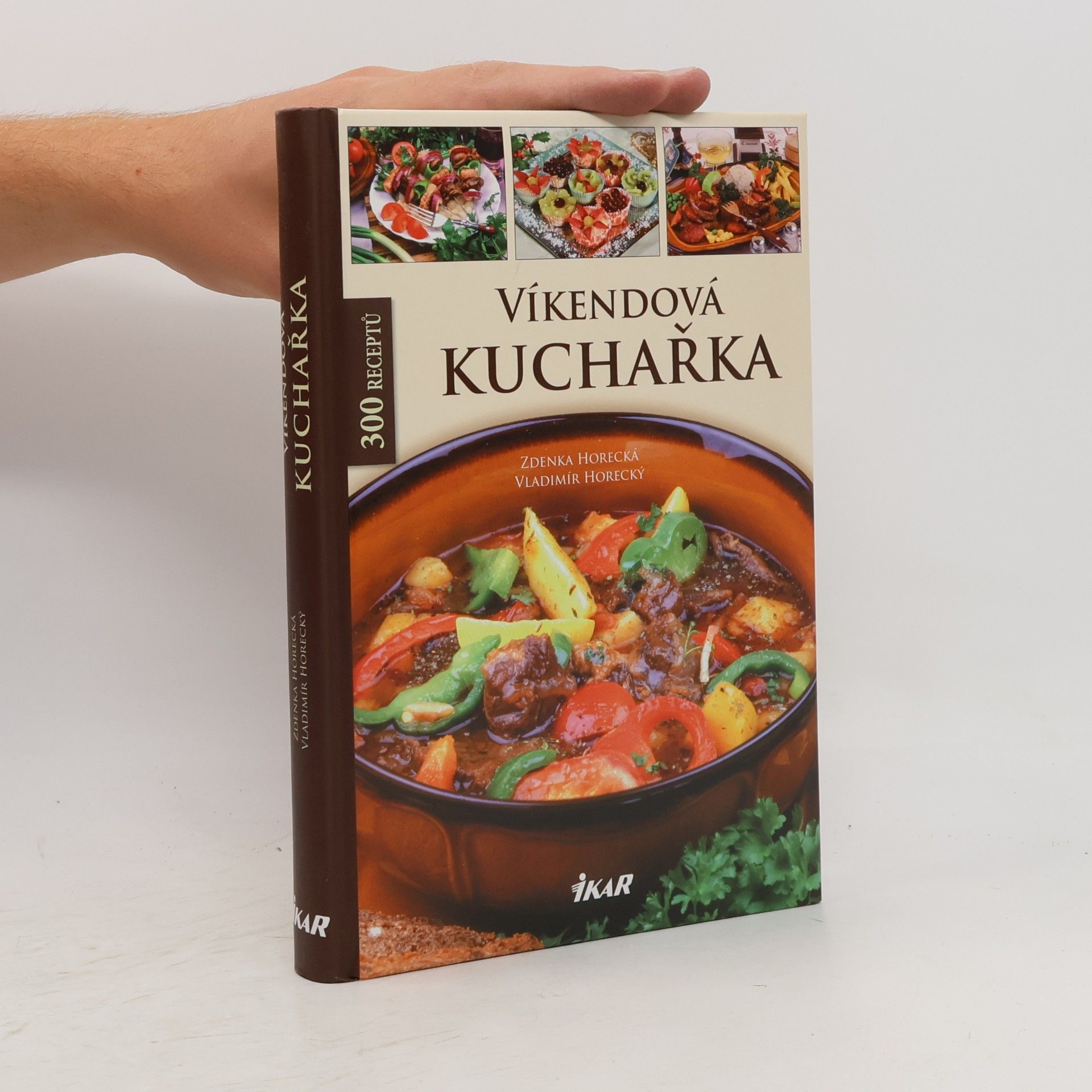 Víkendová kuchařka : 300 receptů