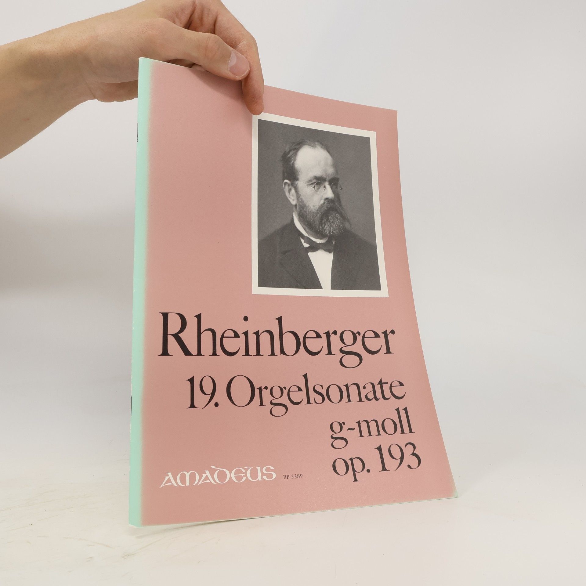 Josef Rheinberger 19. Orgelsonate, g-moll, op. 193