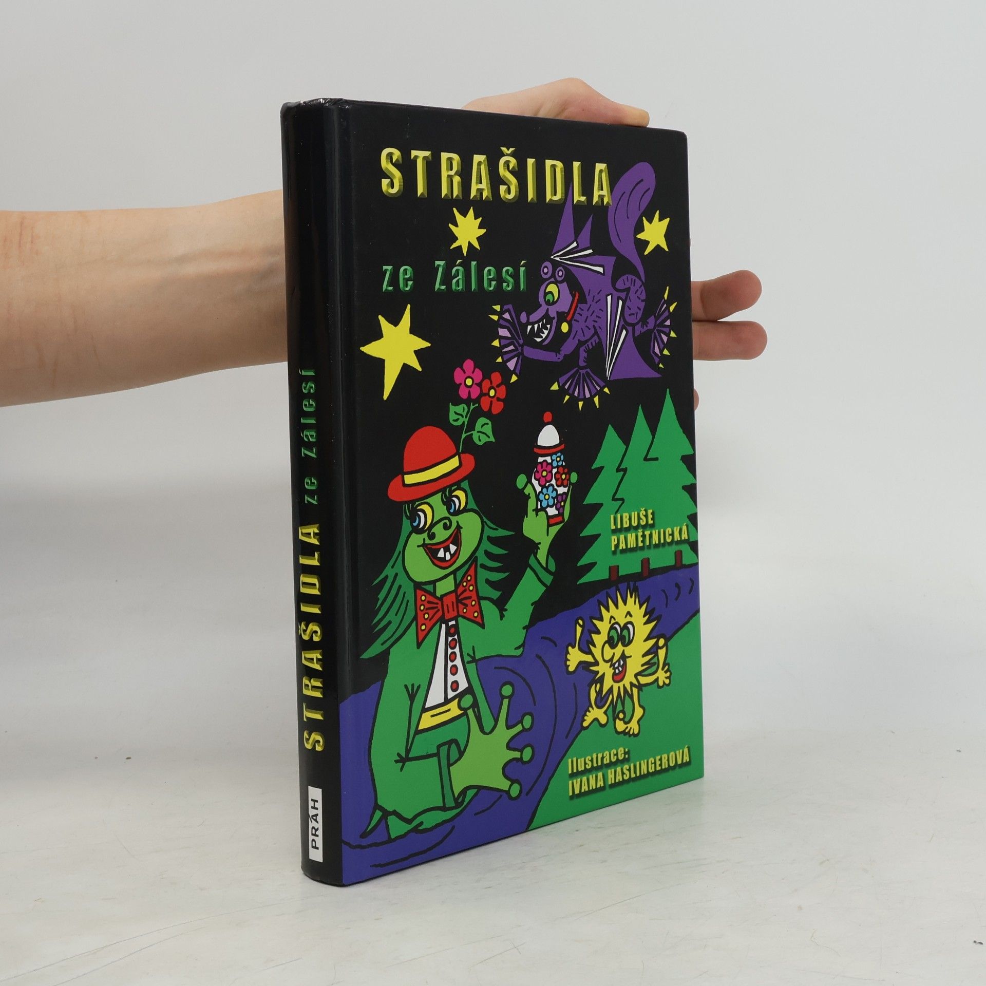 Libuše Pamětnická Strašidla ze Zálesí