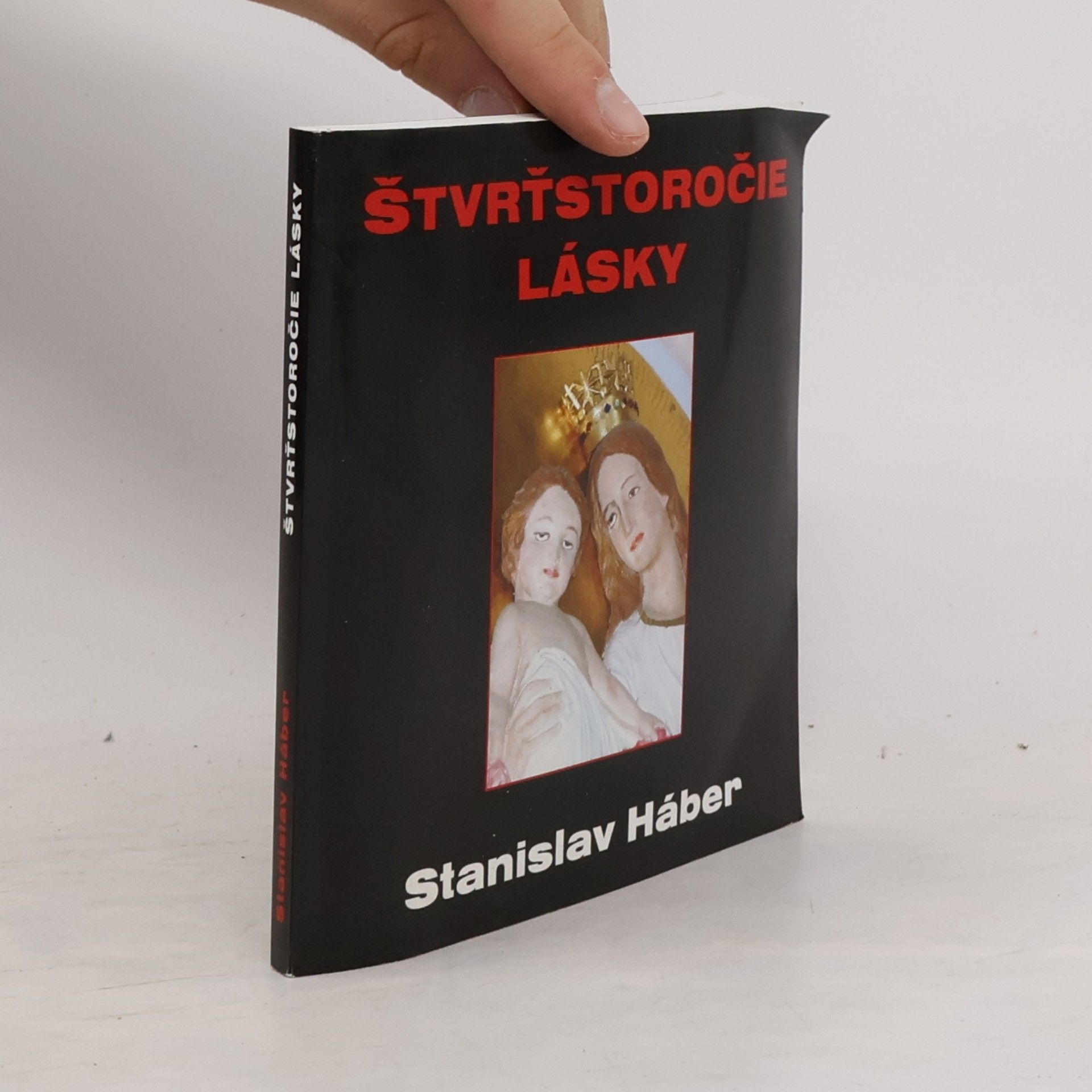 Stanislav Háber Štvrtstoročie lásky