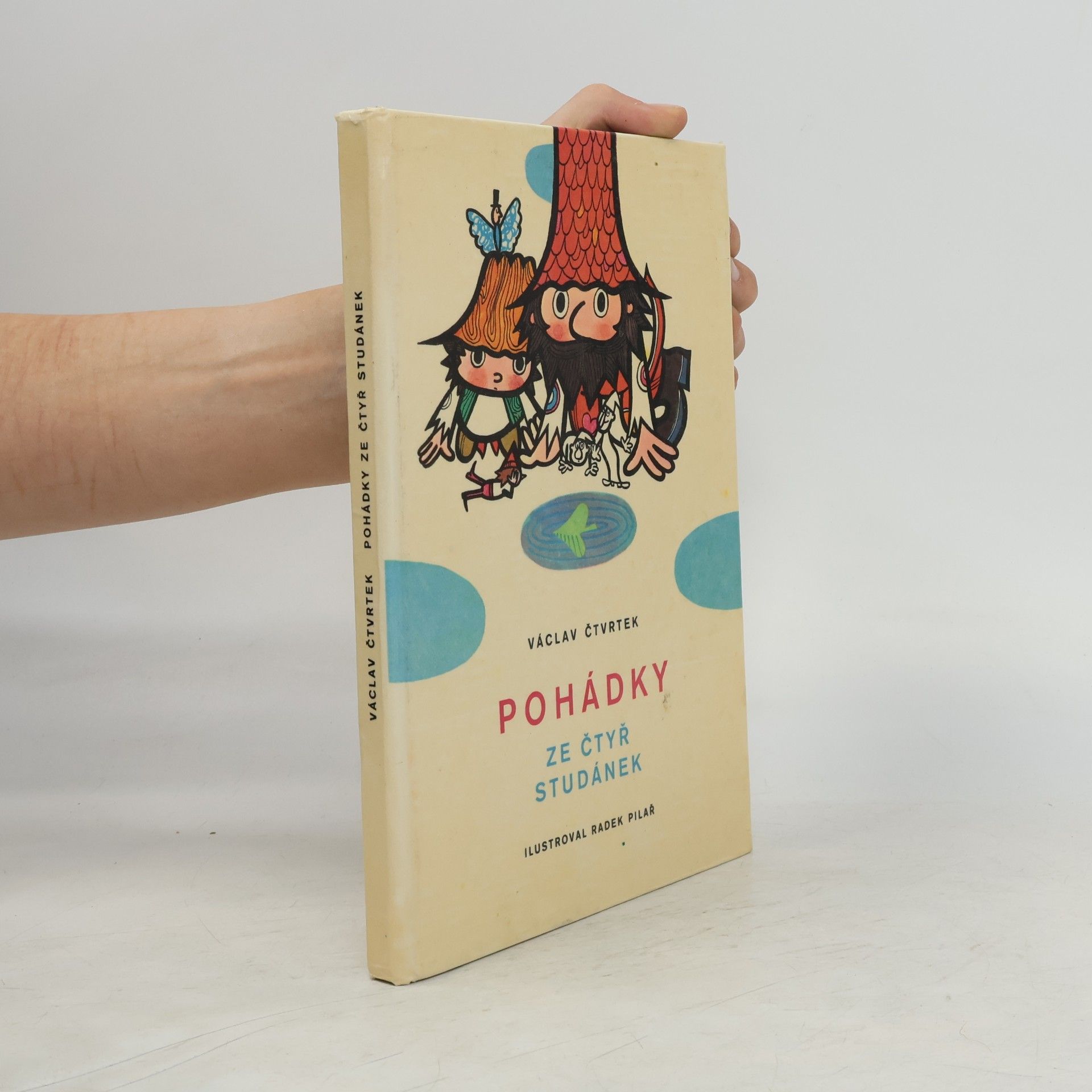 Václav Čtvrtek Pohádky ze čtyř studánek