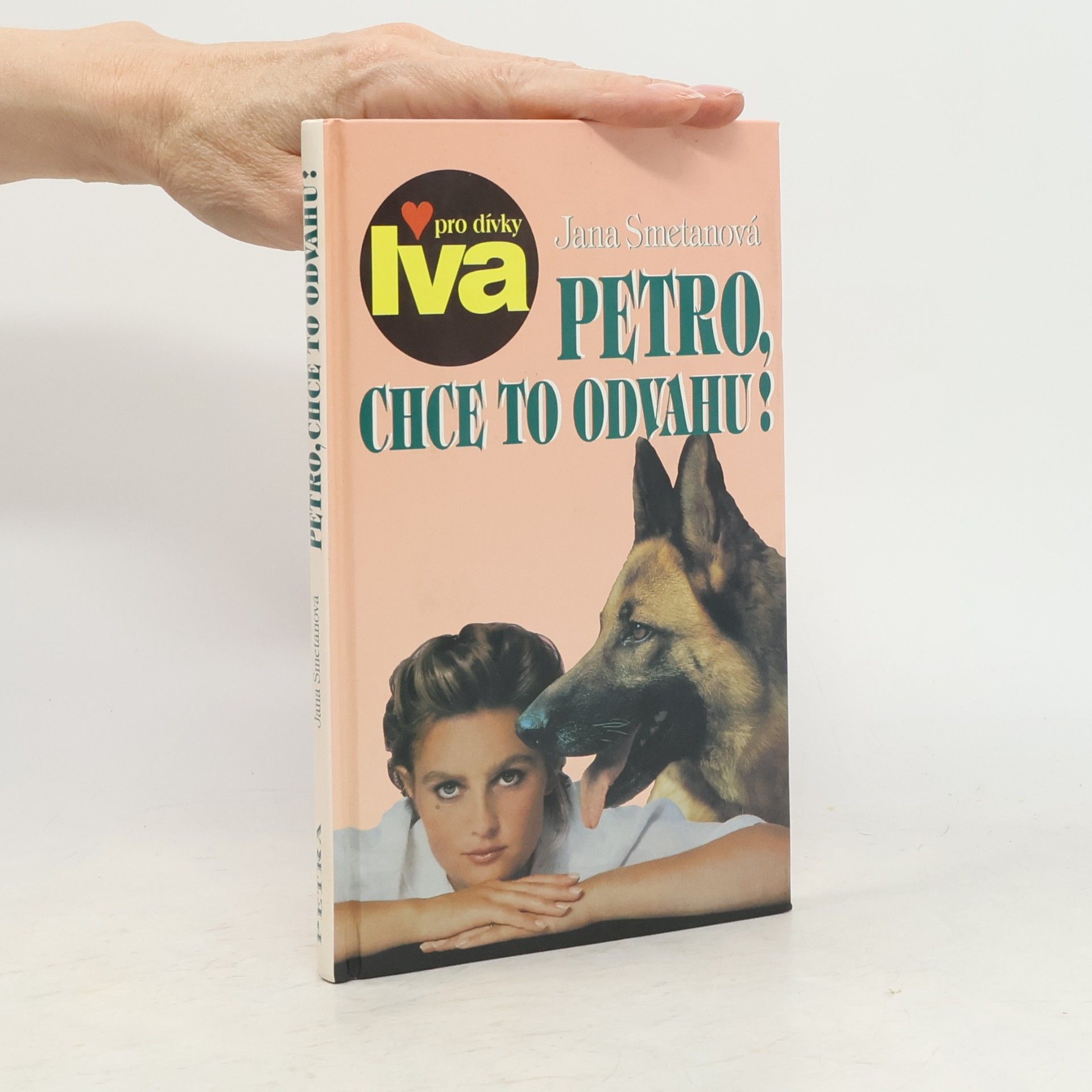 Smetanová Jana Petro, chce to odvahu!