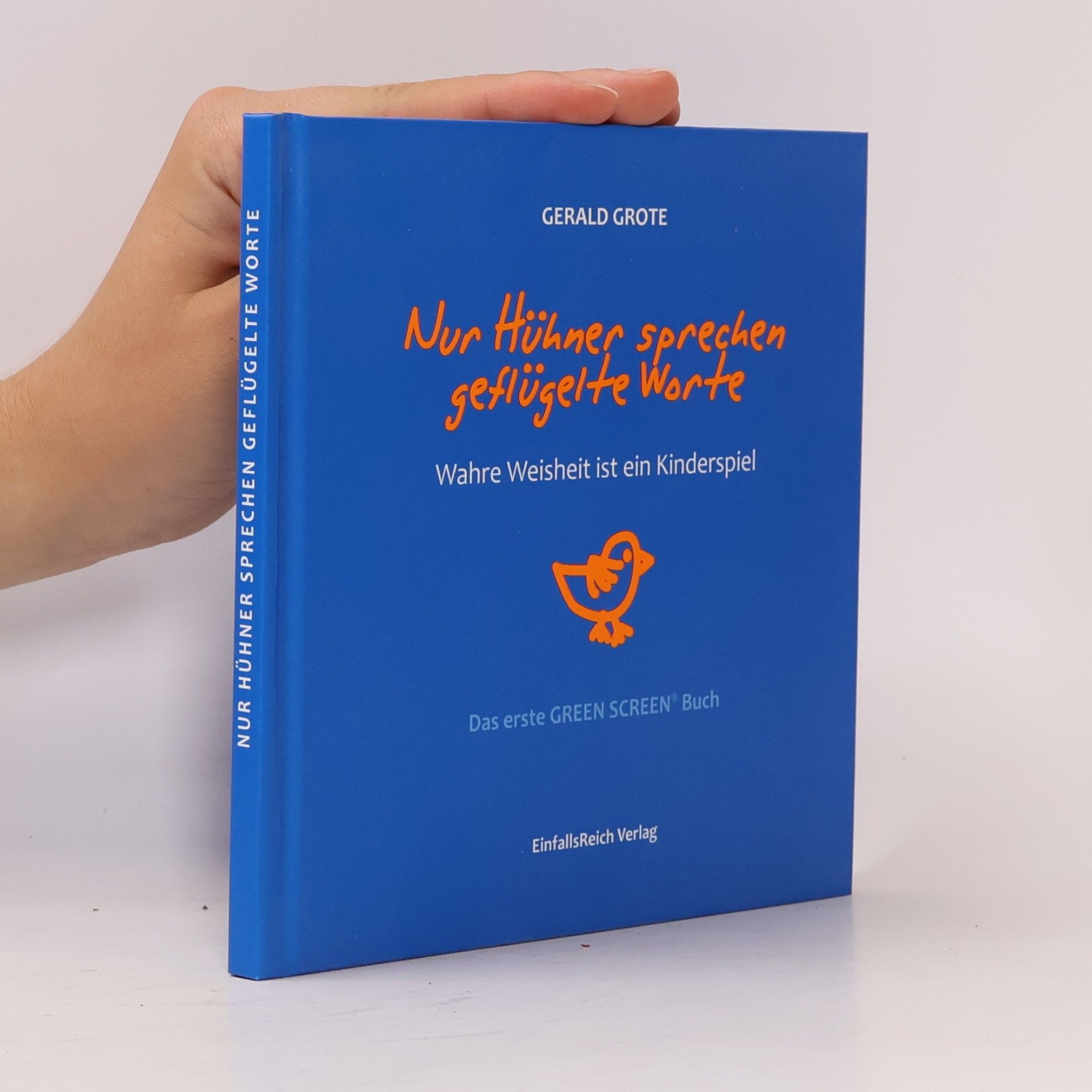 Nur Hühner sprechen geflügelte Worte