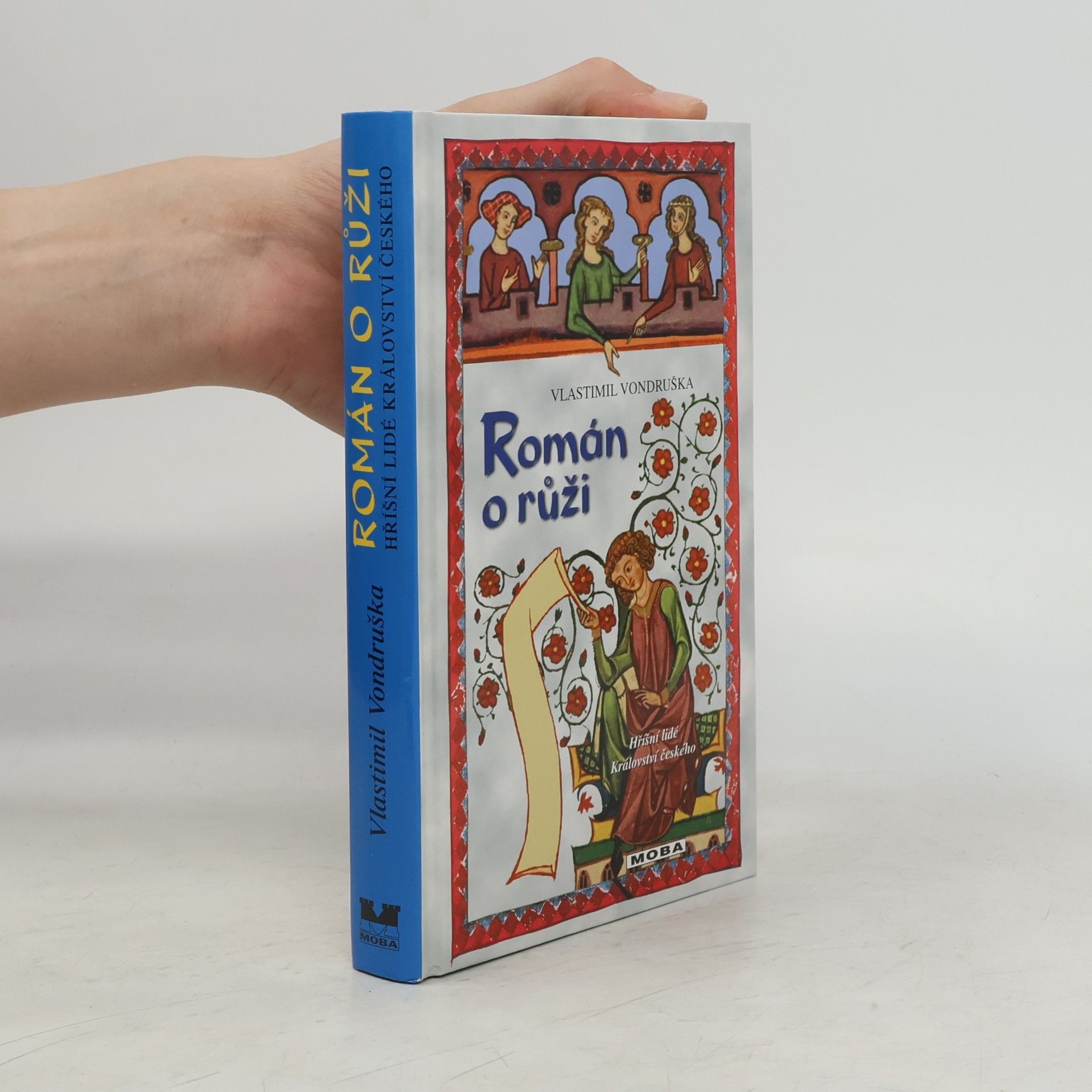 Vlastimil Vondruška Román o růži