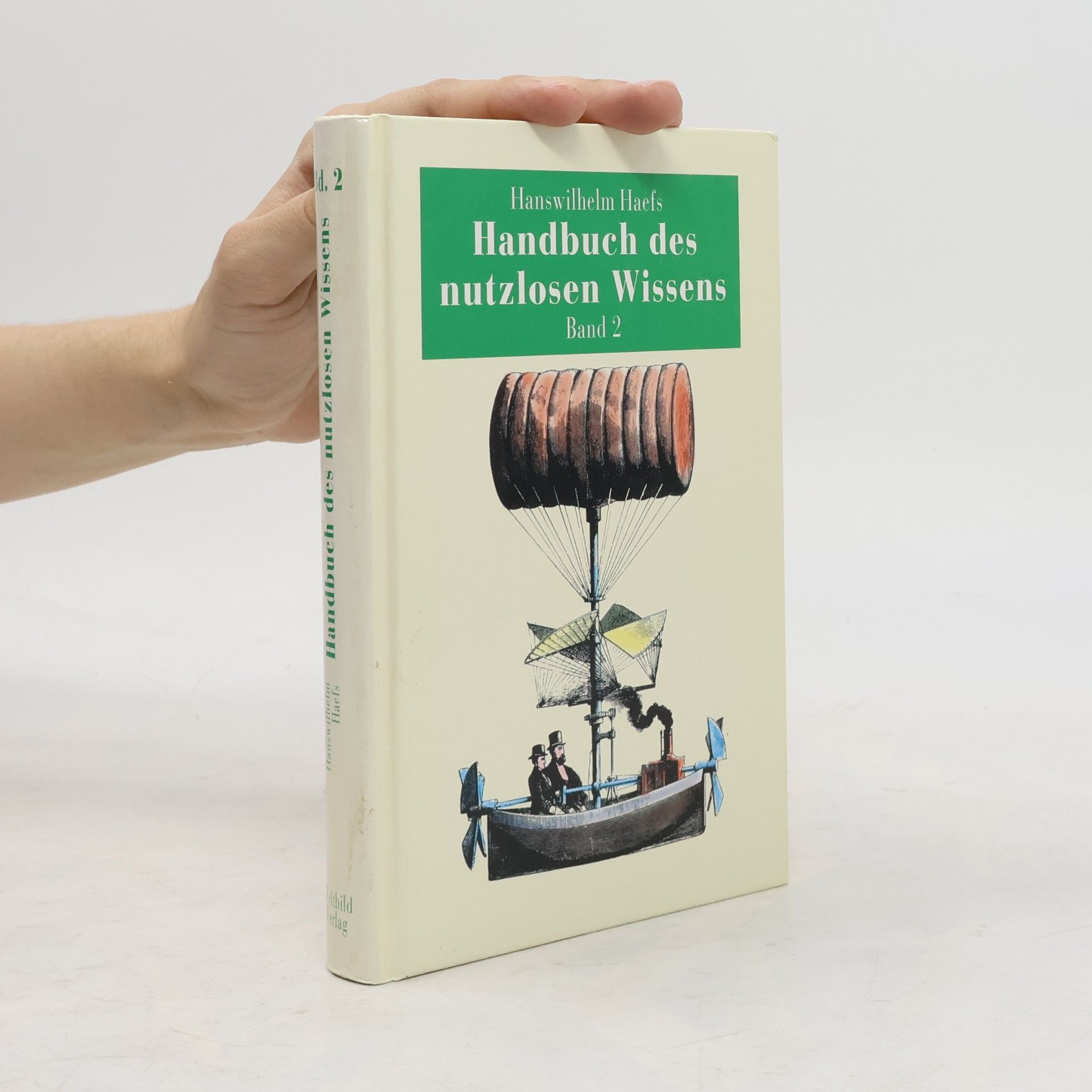 Hanswilhelm Haefs Handbuch des nutzlosen Wissens 2