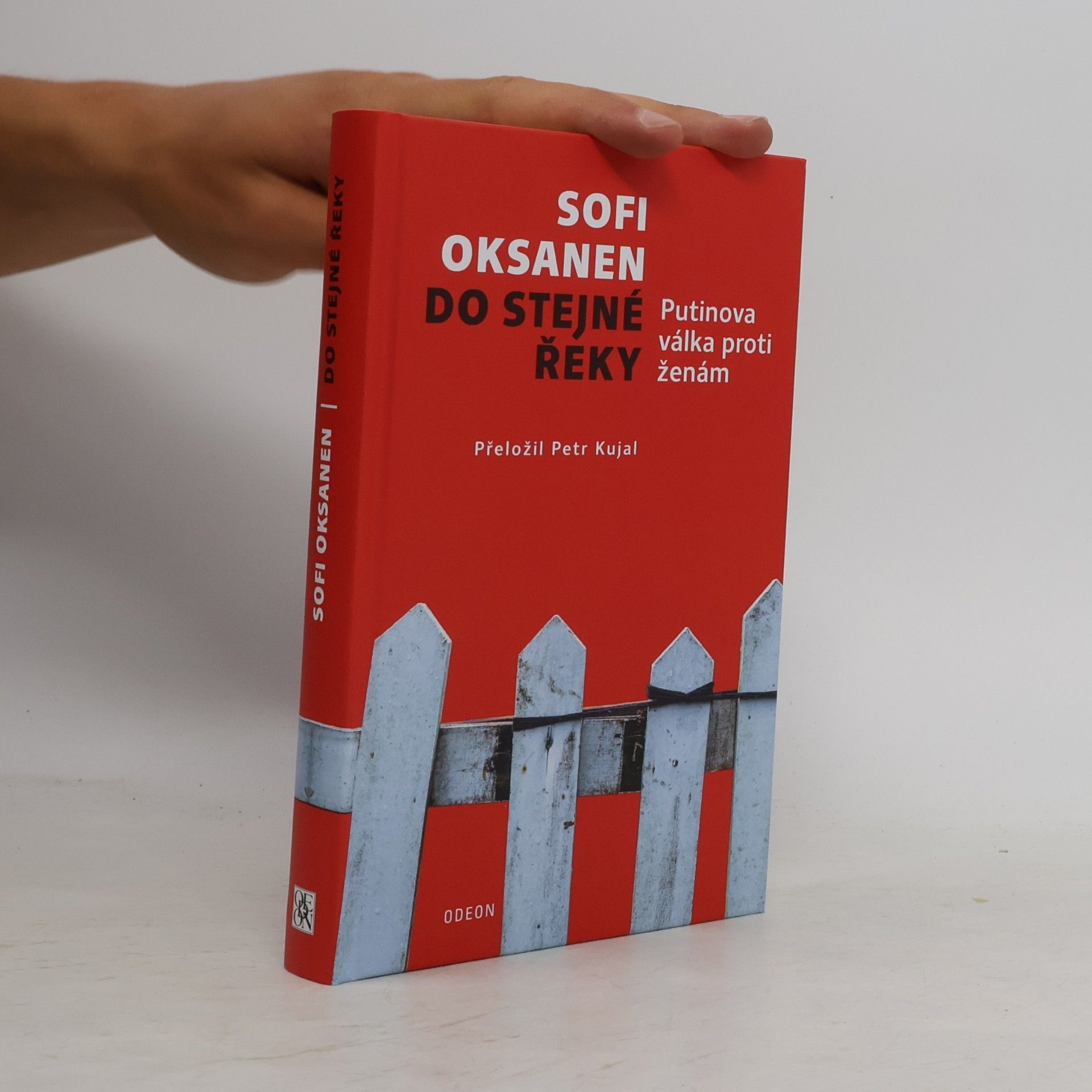 Sofi Oksanen Do stejné řeky. Putinova válka proti ženám
