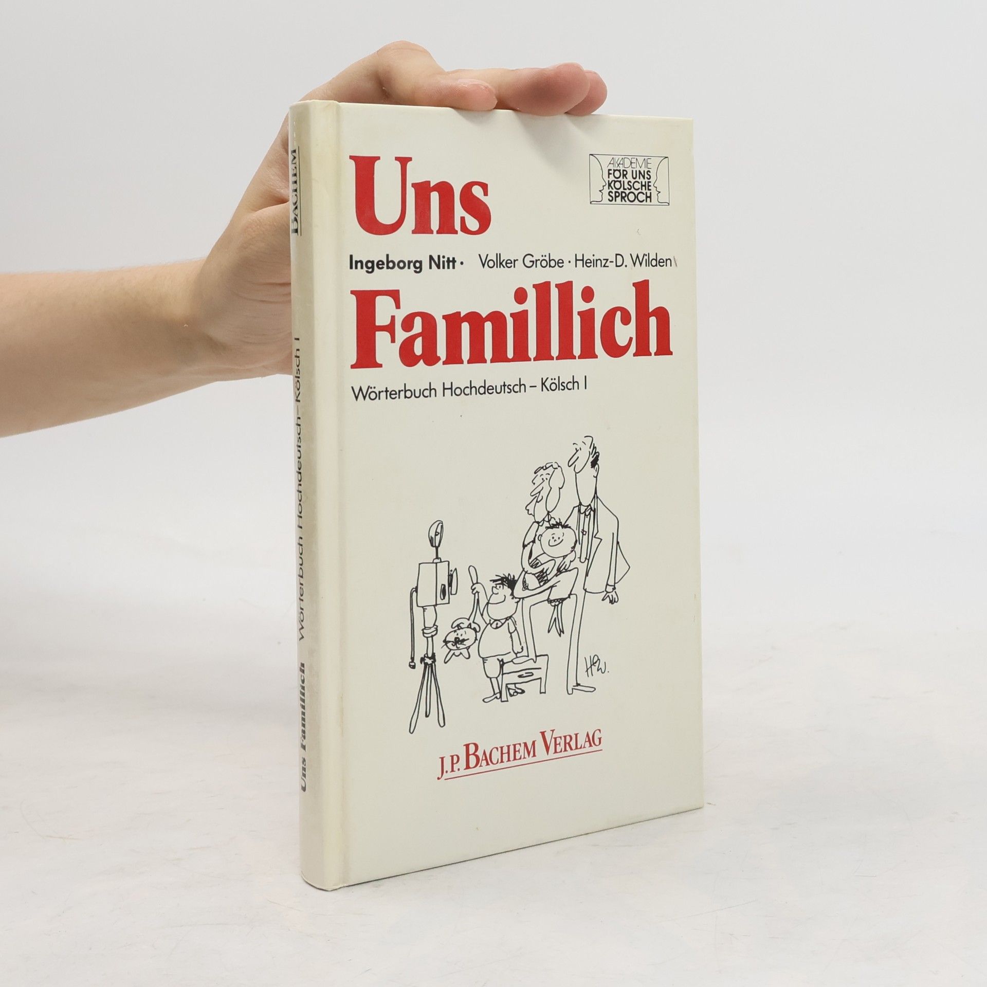 Ingeborg Nitt Uns Famillich. Wörterbuch hochdeutsch-kölsch