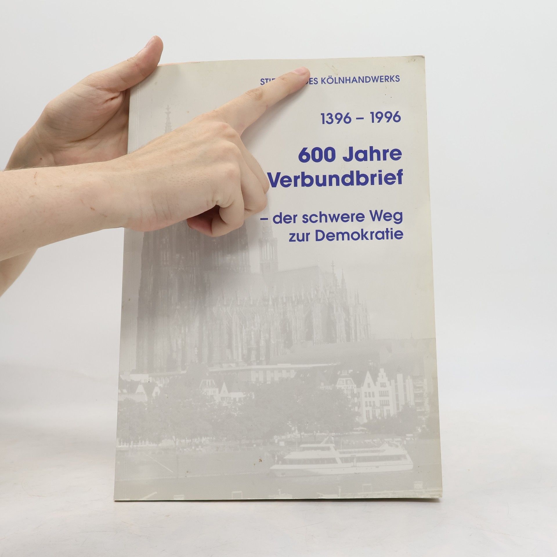 kolektiv 600 Jahre Verbundbrief - der schwere Weg zur Demokratie : 1396-1996