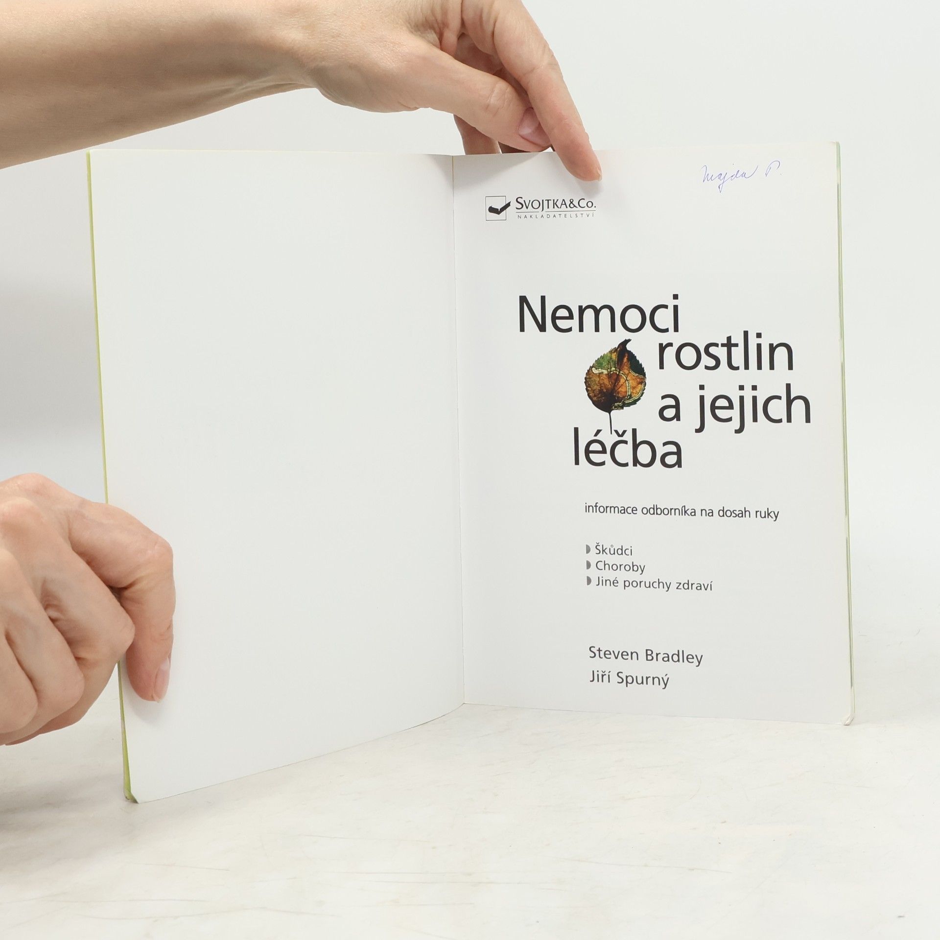 Steve Bradley Nemoci rostlin a jejich léčba