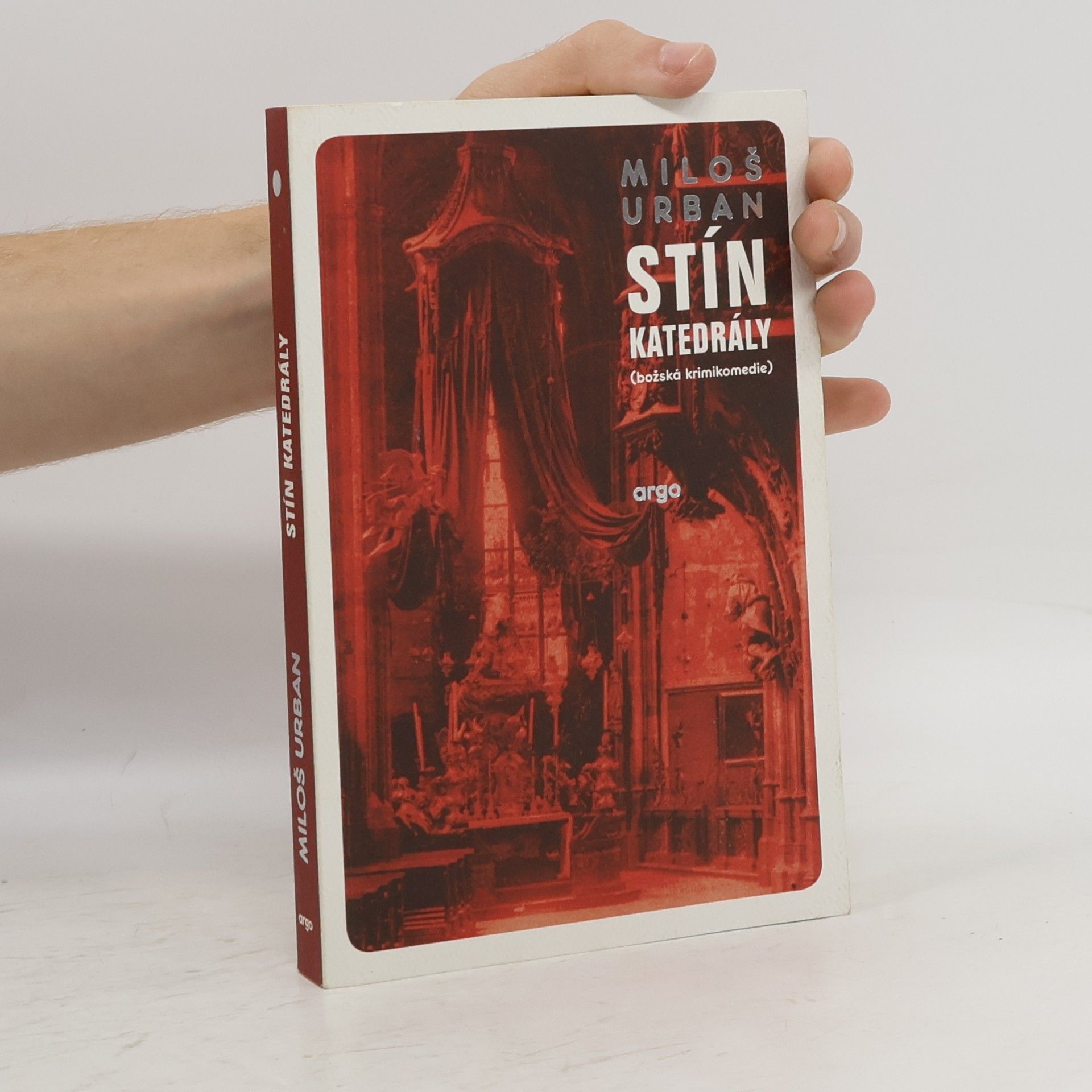Miloš Urban Stín katedrály