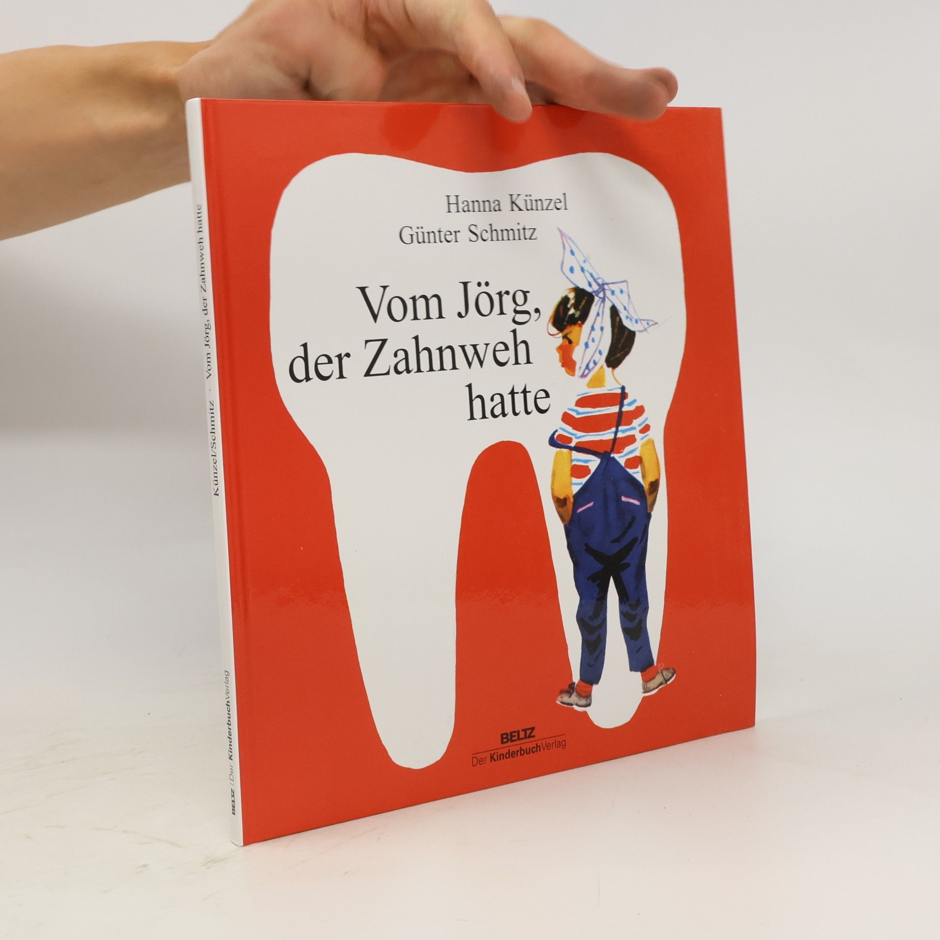 Hanna Künzel Vom Jörg, der Zahnweh hatte