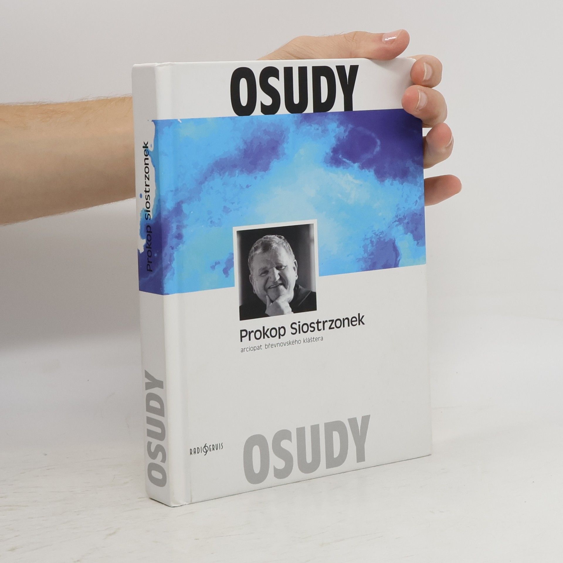 Osudy. Prokop Siostrzonek. Arciopat břevnovského kláštera