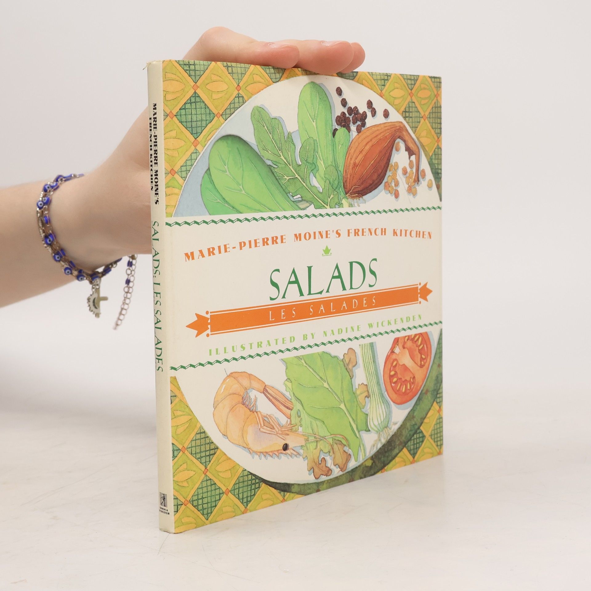 Nadine Wickenden Marie-Pierre Moine's French Kitchen: Salads