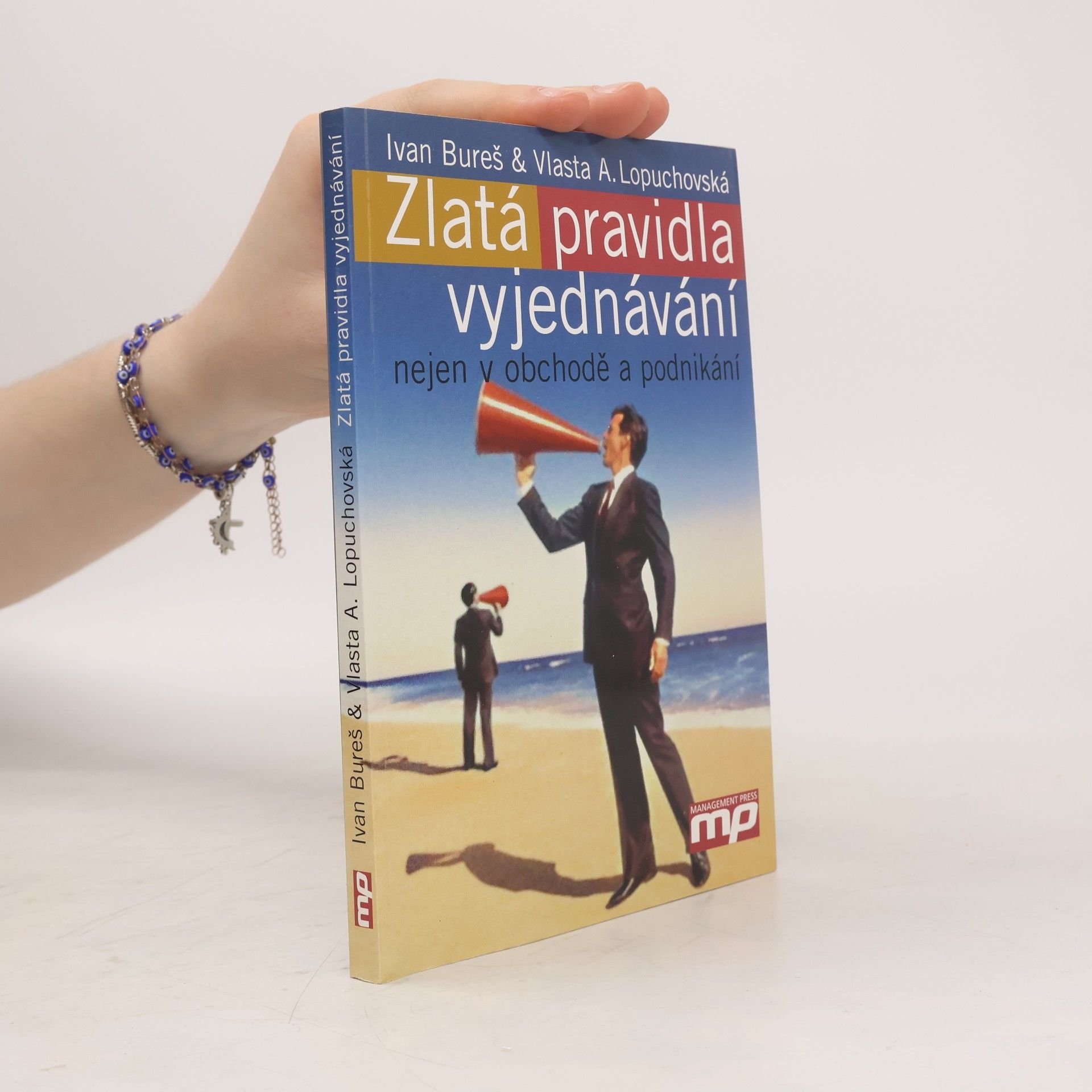 Zlatá pravidla vyjednávání nejen v obchodě a podnikání