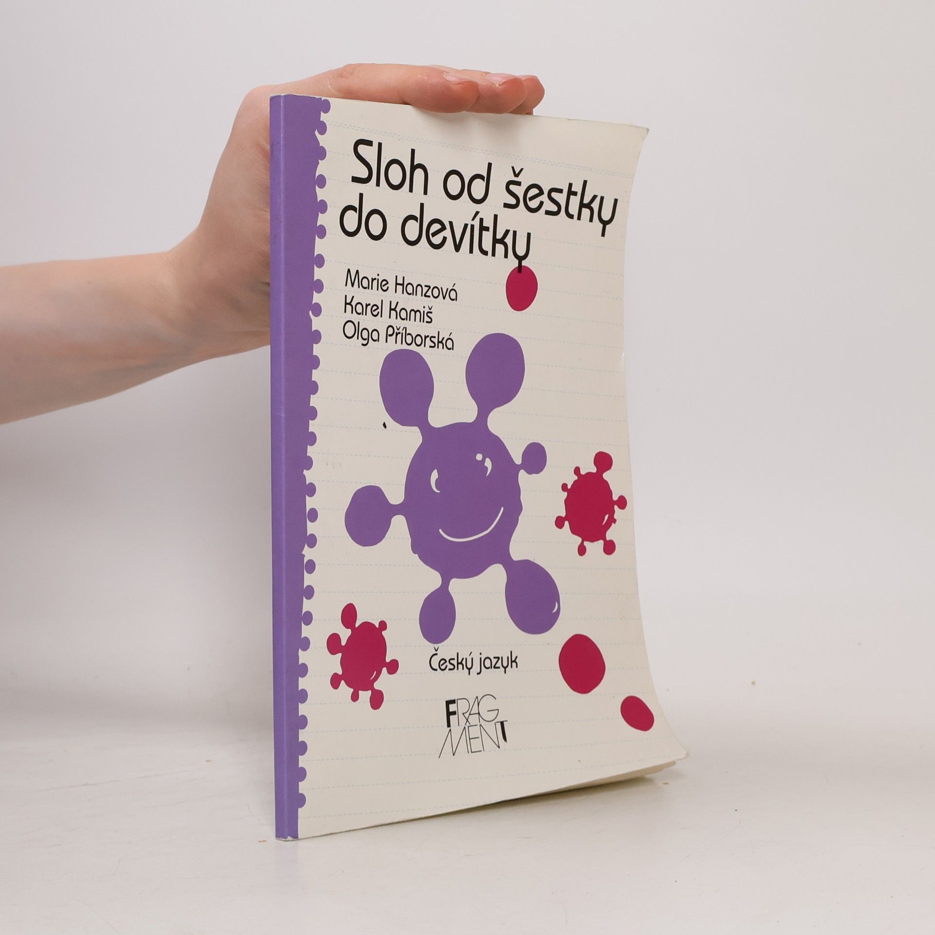 Sloh od šestky do devítky