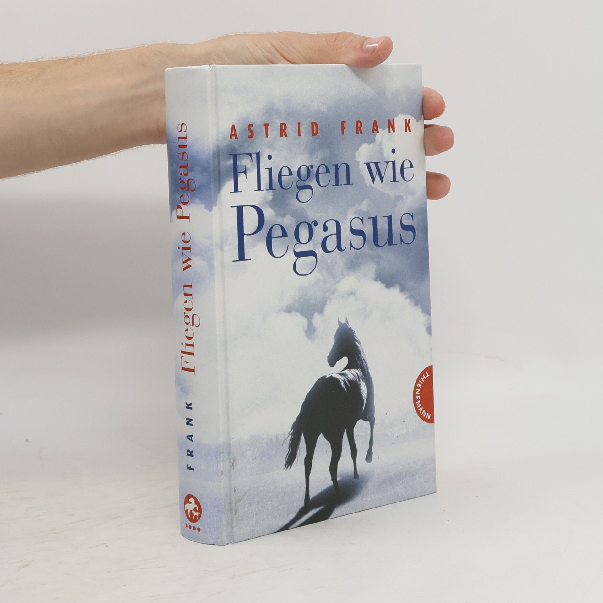 Astrid Frank Fliegen wie Pegasus