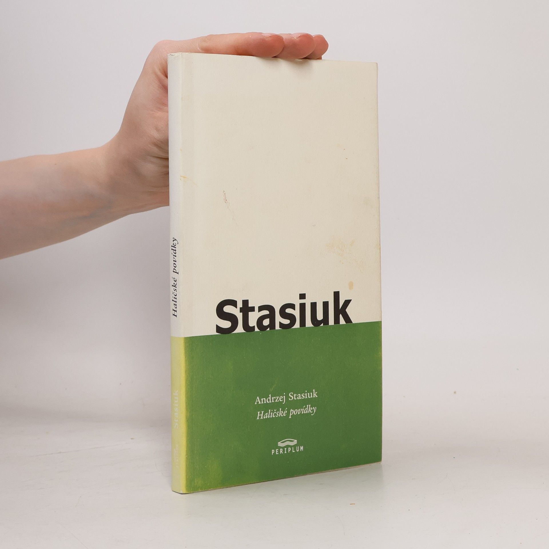 Andrzej Stasiuk Haličské povídky