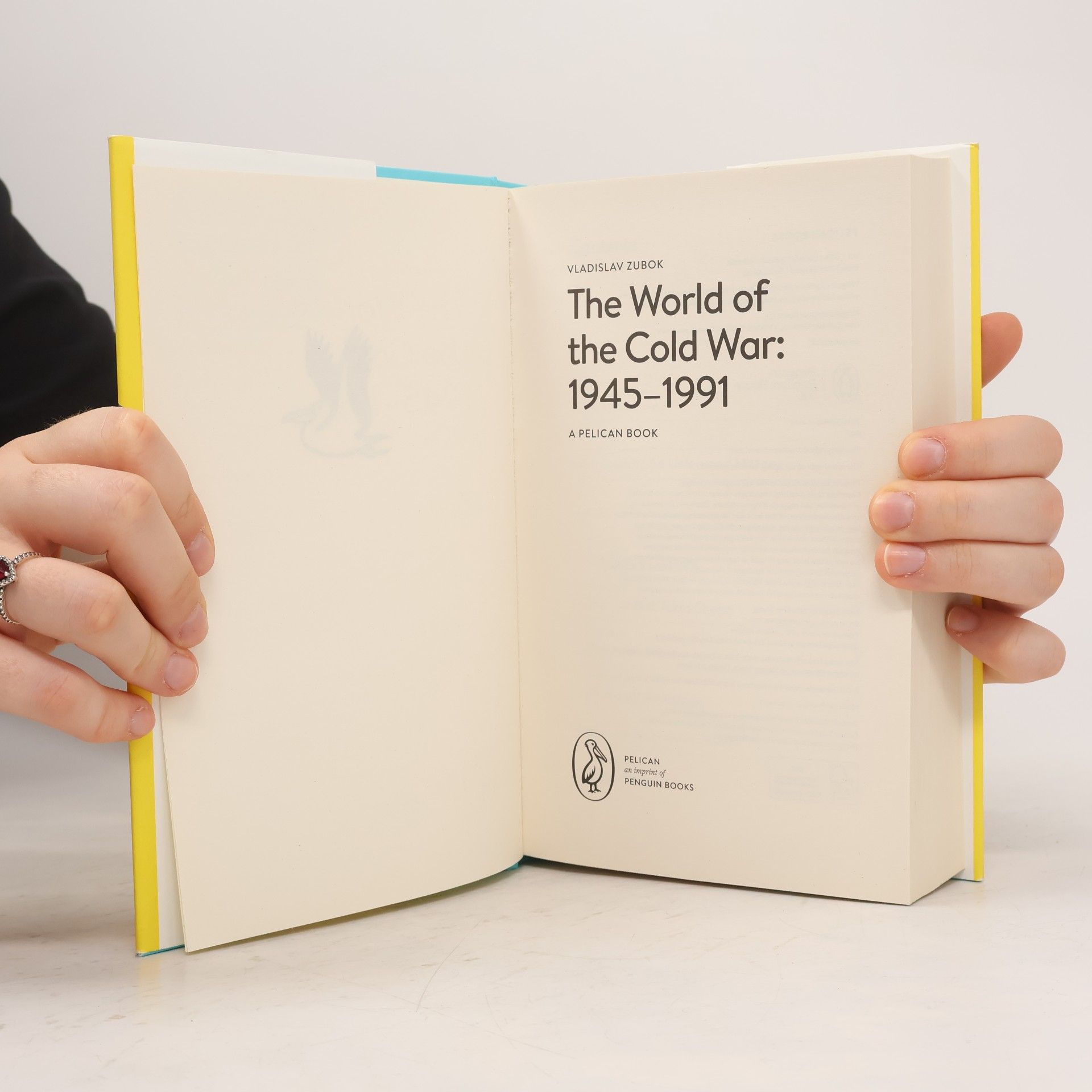 Vladislav M. Zubok A Pelican Book: The World of the Cold War