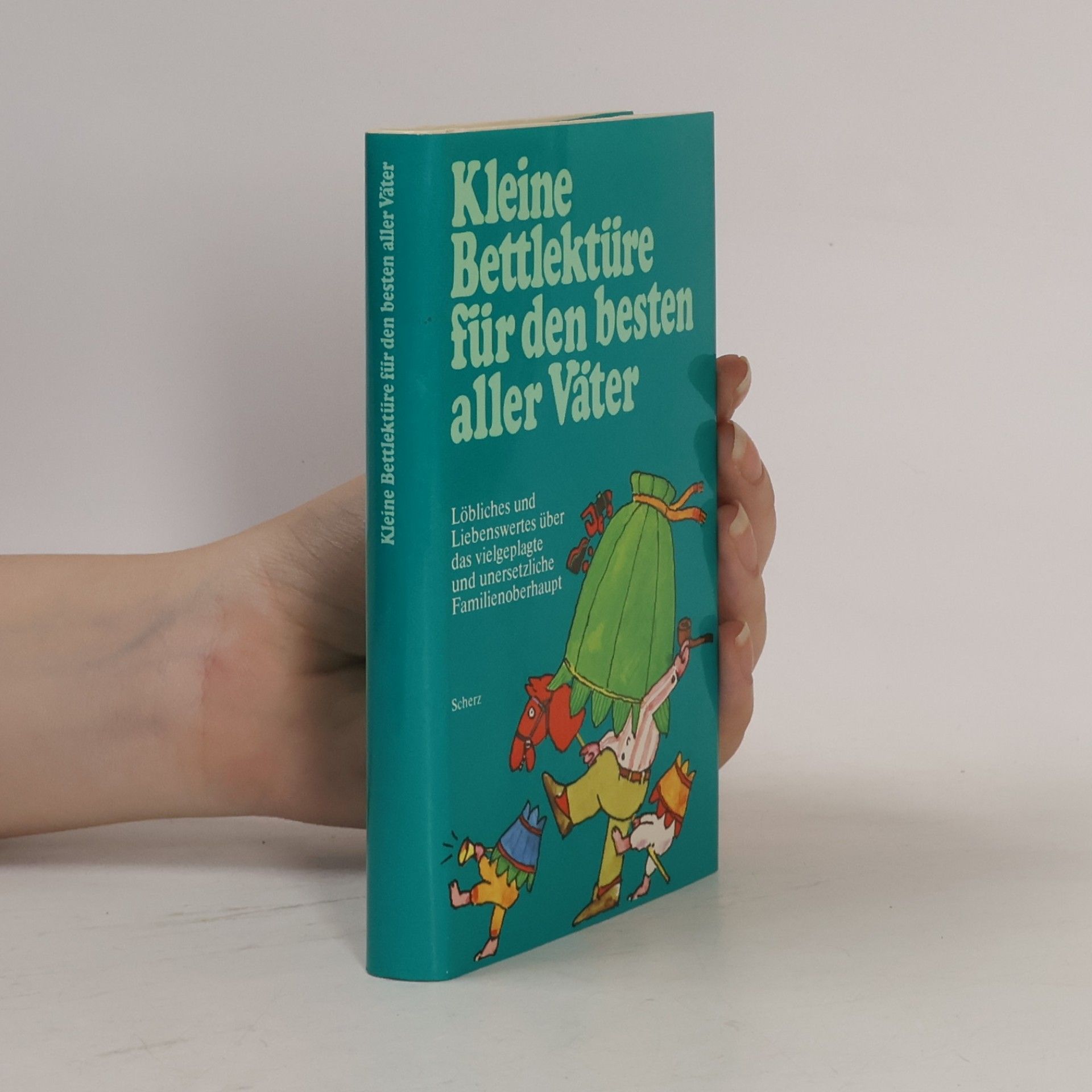 Lia Franken Kleine Bettlektüre für den besten aller Väter