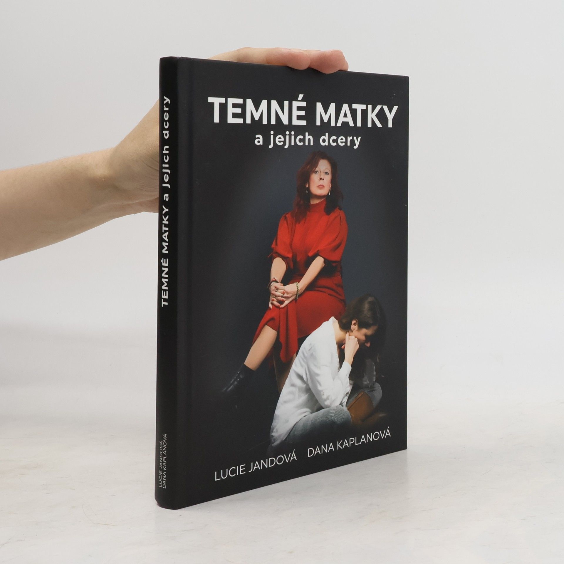 Dana Kaplanová Temné matky a jejich dcery