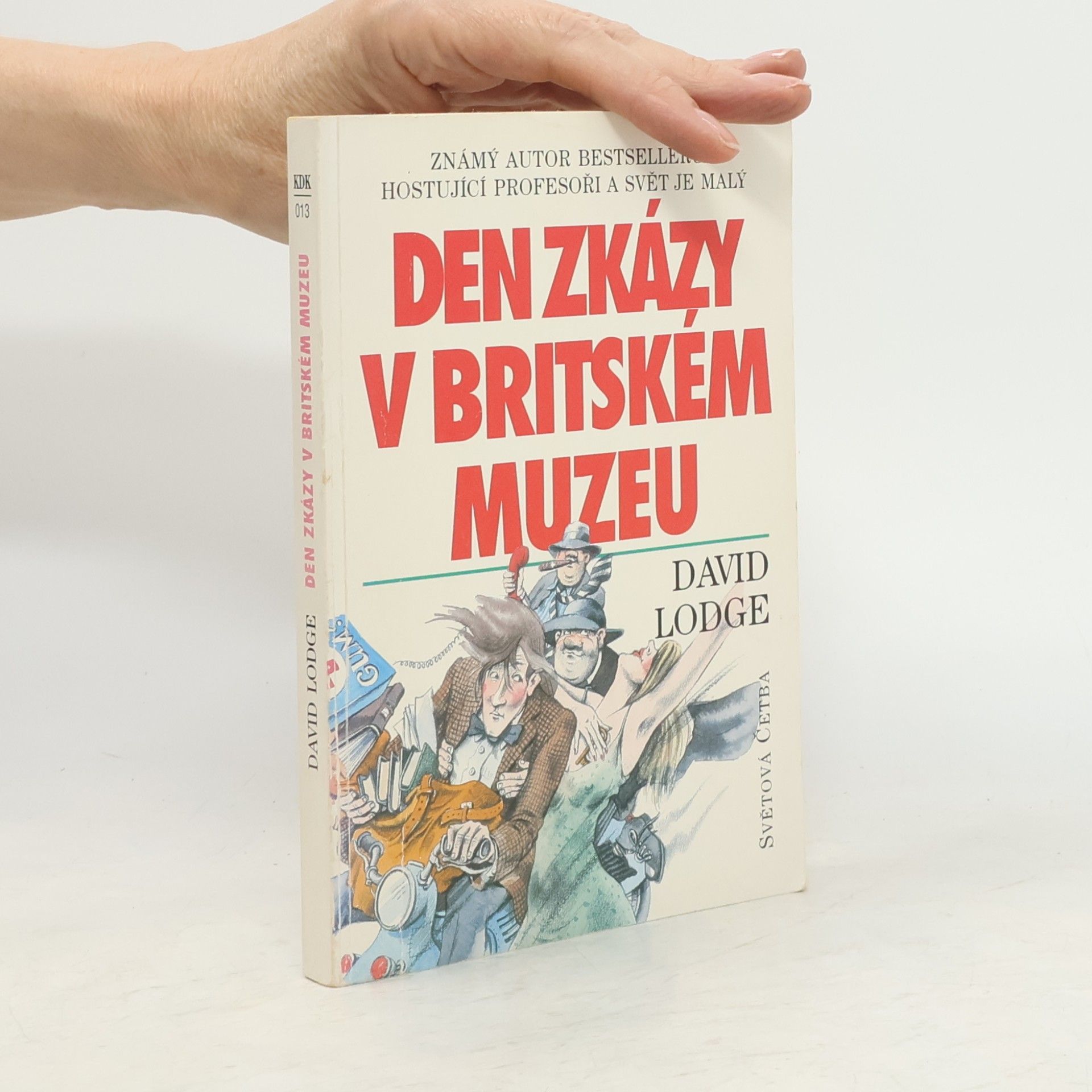 David Lodge Den zkázy v Britském muzeu